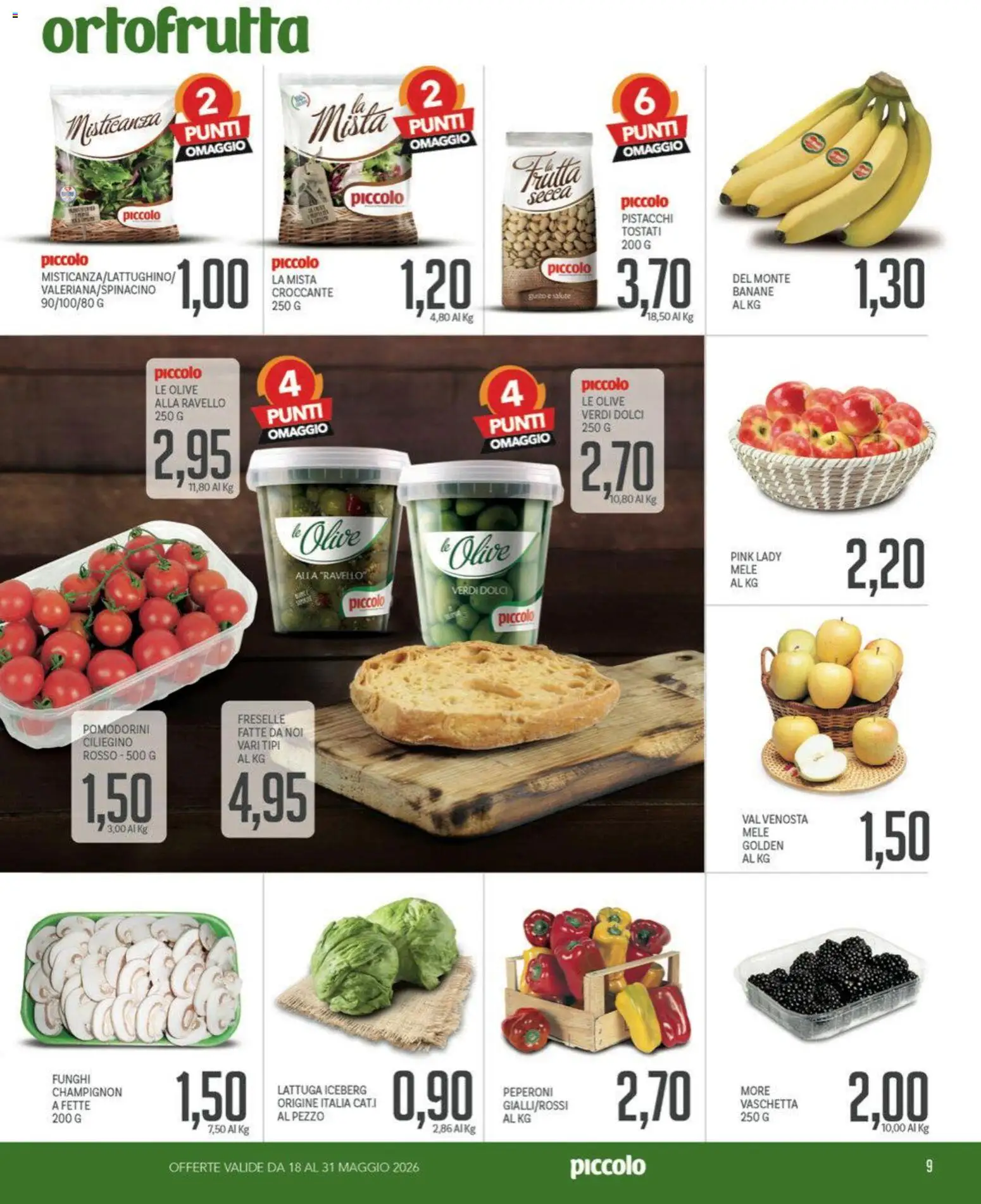 Volantino Piccolo del 18.05.2026 | Pagina: 9 | Prodotti: Mele, Banane, Peperoni, Lattuga