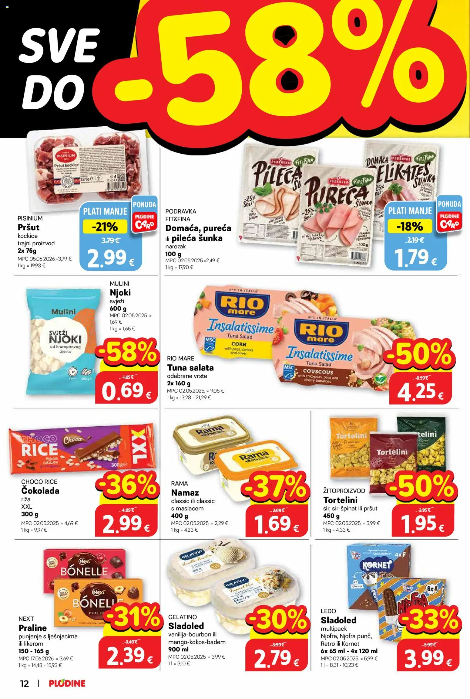 Plodine katalog | vrijedi od 10.09.2026 | Stranica: 12 | Proizvodi: Rio Mare, Čokolada, Njoki, Kornet