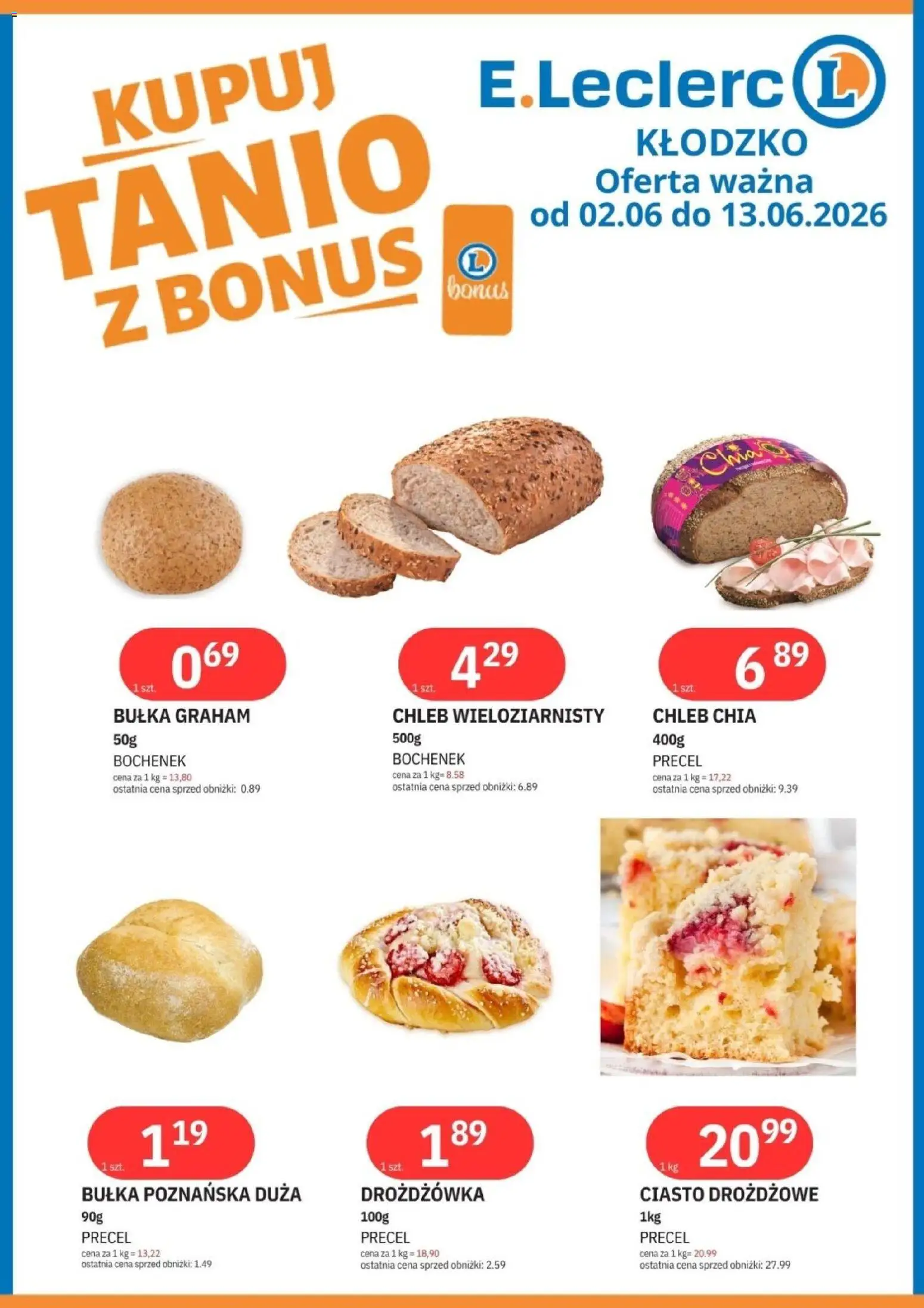 E.Leclerc gazetka - Kłodzko od 02.06.2026 | Strona: 3 | Produkty: Ciasto drożdżowe, Ciasto, Bułka, Chleb