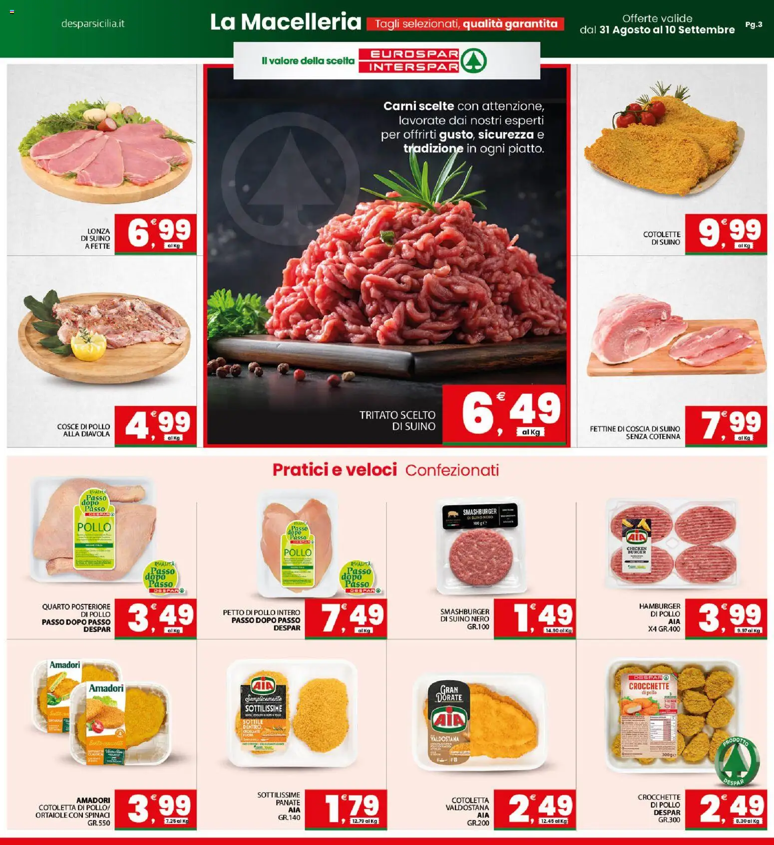Volantino Interspar del 31/08/2026 | Pagina: 3 | Prodotti: Petto di Pollo, Pollo intero, Suino, Spinaci