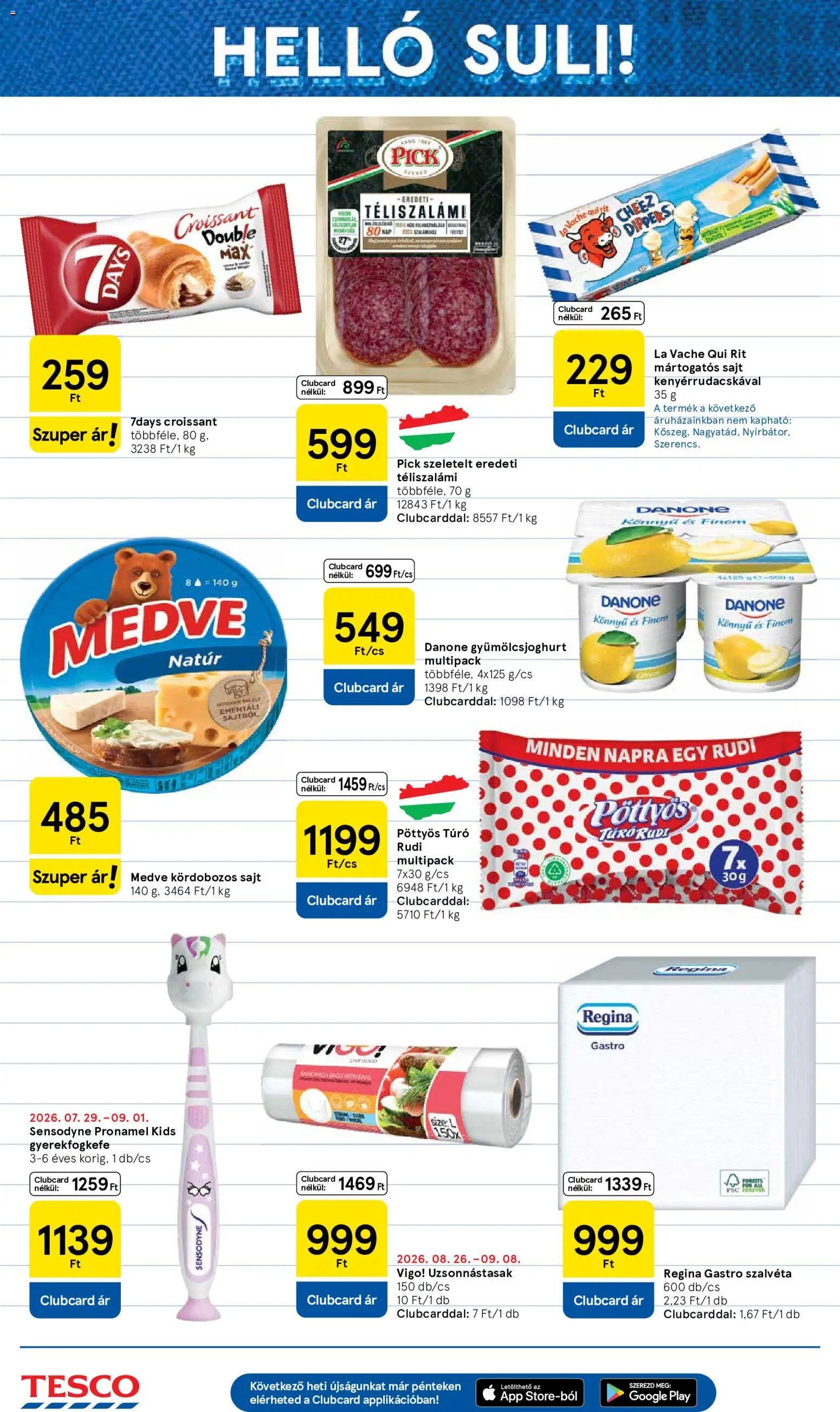 Tesco akciós ujság - amely érvényes a következő dátumtól: 2026.08.27. | Oldal: 12 | Termékek: Croissant, Pöttyös, Téliszalámi, Gyümölcsjoghurt