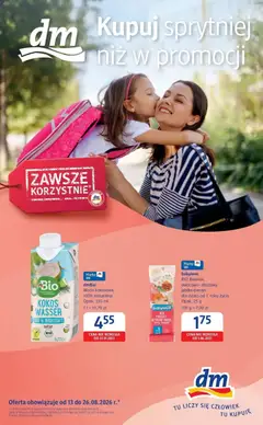 Pogląd oferty "Oferty - Kupuj sprytnie w Drogeria dm do 26.08!" - ważna od 13.08.2026