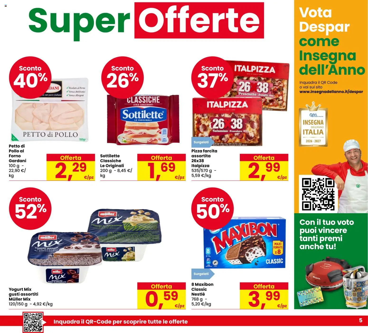 Volantino Eurospar del 20/08/2026 | Pagina: 5 | Prodotti: Petto di Pollo, Pistacchio, Cioccolato, Pizza
