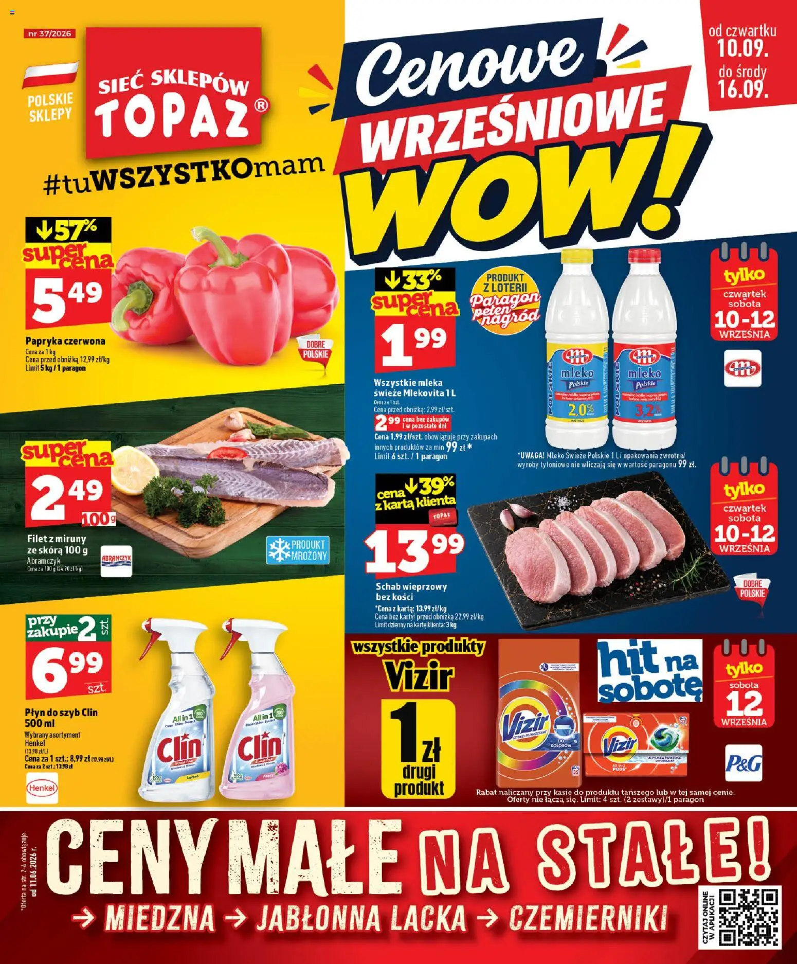 Topaz gazetka - Ceny małe na stałe od 10.09.2026 | Strona: 1 | Produkty: Schab, Filet, Płyn do szyb, Papryka czerwona