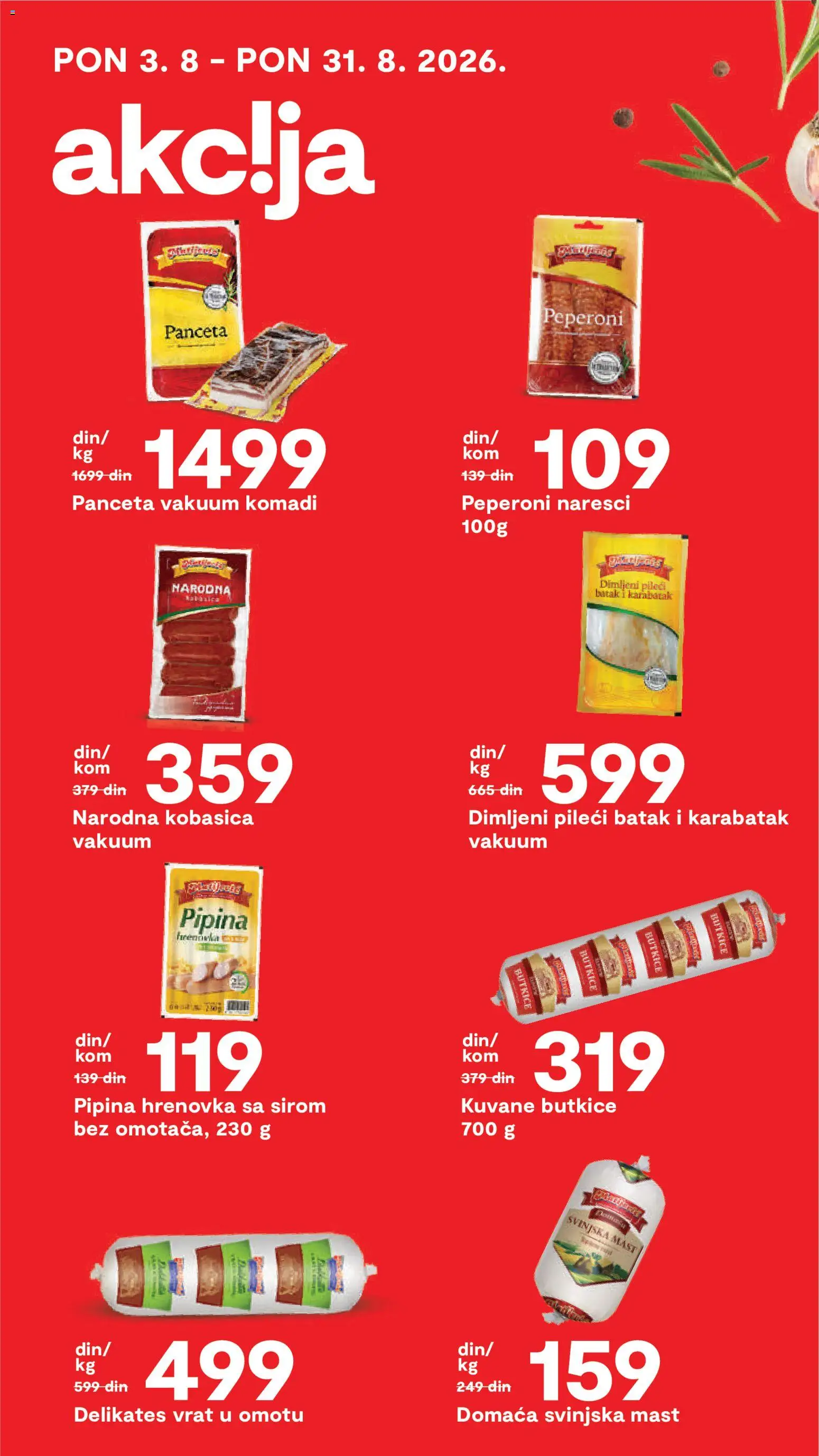 Matijevic katalog - važi od 07.08.2026 | Strana: 19 | Proizvode: Mast, Pileći batak, Vrat, Kobasica
