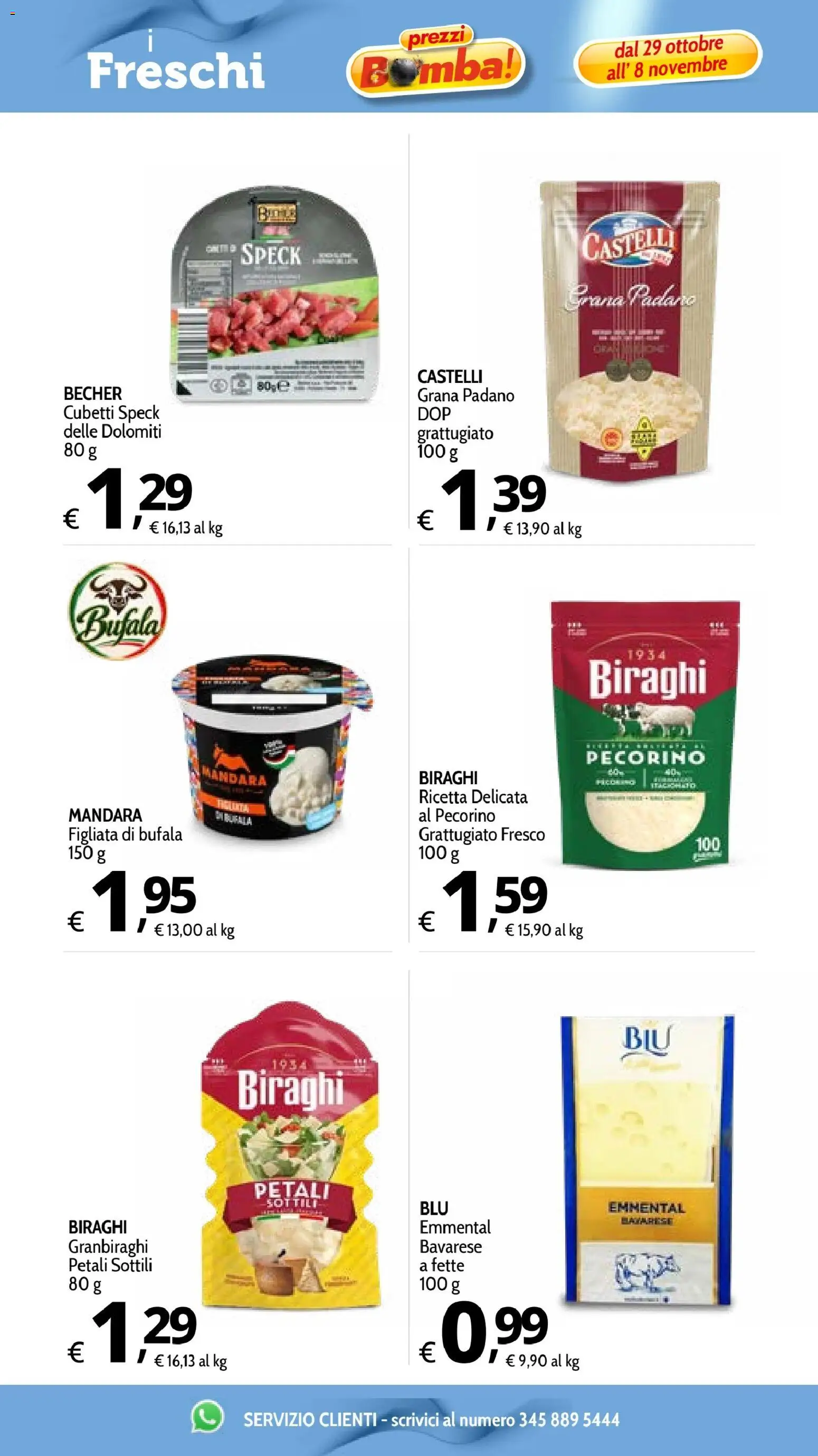 Volantino Primo Prezzo del 29/10/2026 | Pagina: 26 | Prodotti: Speck, Grana Padano, Pecorino, Emmental