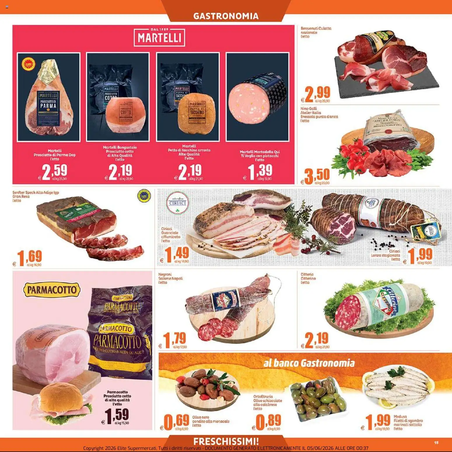 Volantino Elite Supermercati del 05.06.2026 | Pagina: 15 | Prodotti: Arrosto, Prosciutto, Mortadella, Sgombro