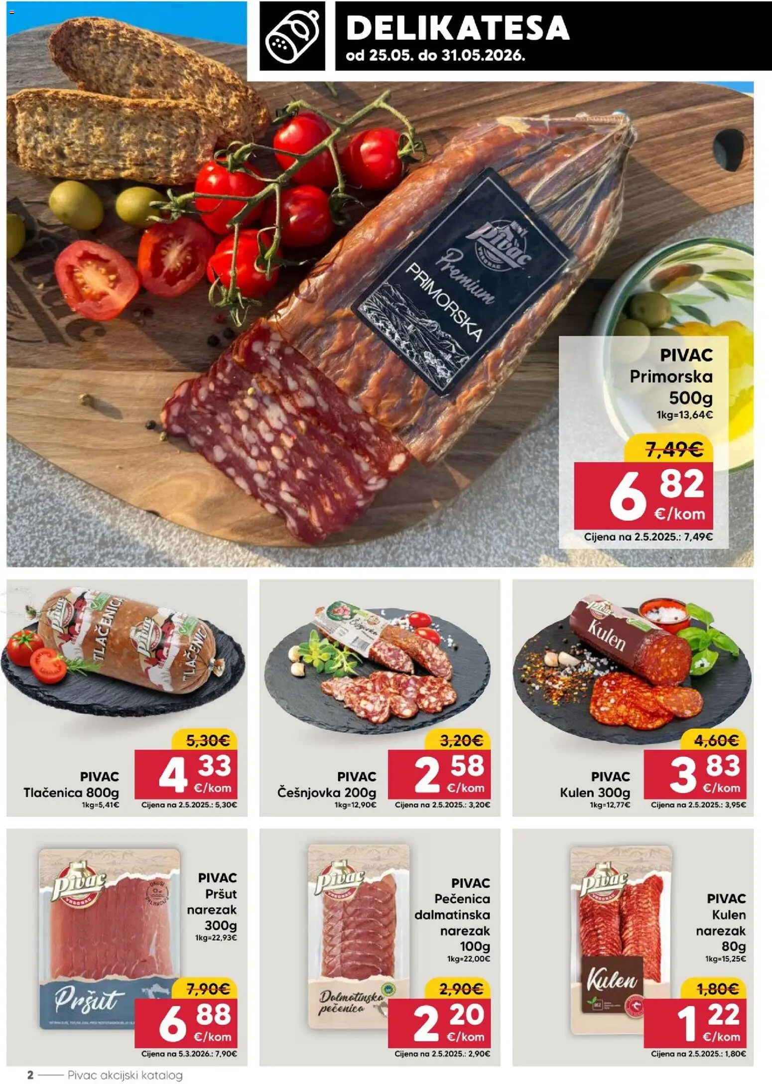 Pivac katalog | vrijedi od 25.05.2026 | Stranica: 2 | Proizvodi: Pršut, Narezak, Kulen
