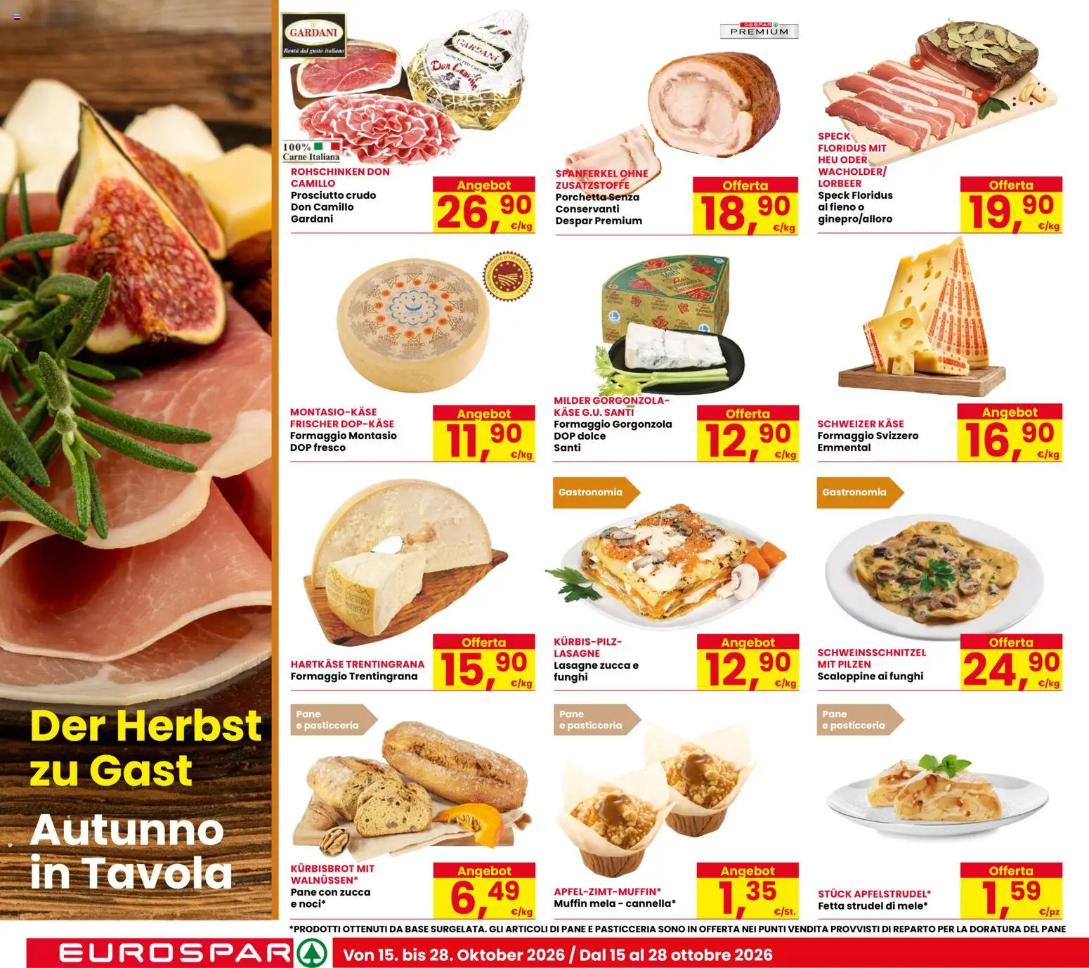 Volantino Eurospar del 15/10/2026 | Pagina: 8 | Prodotti: Prosciutto Crudo, Prosciutto, Formaggio montasio, Emmental