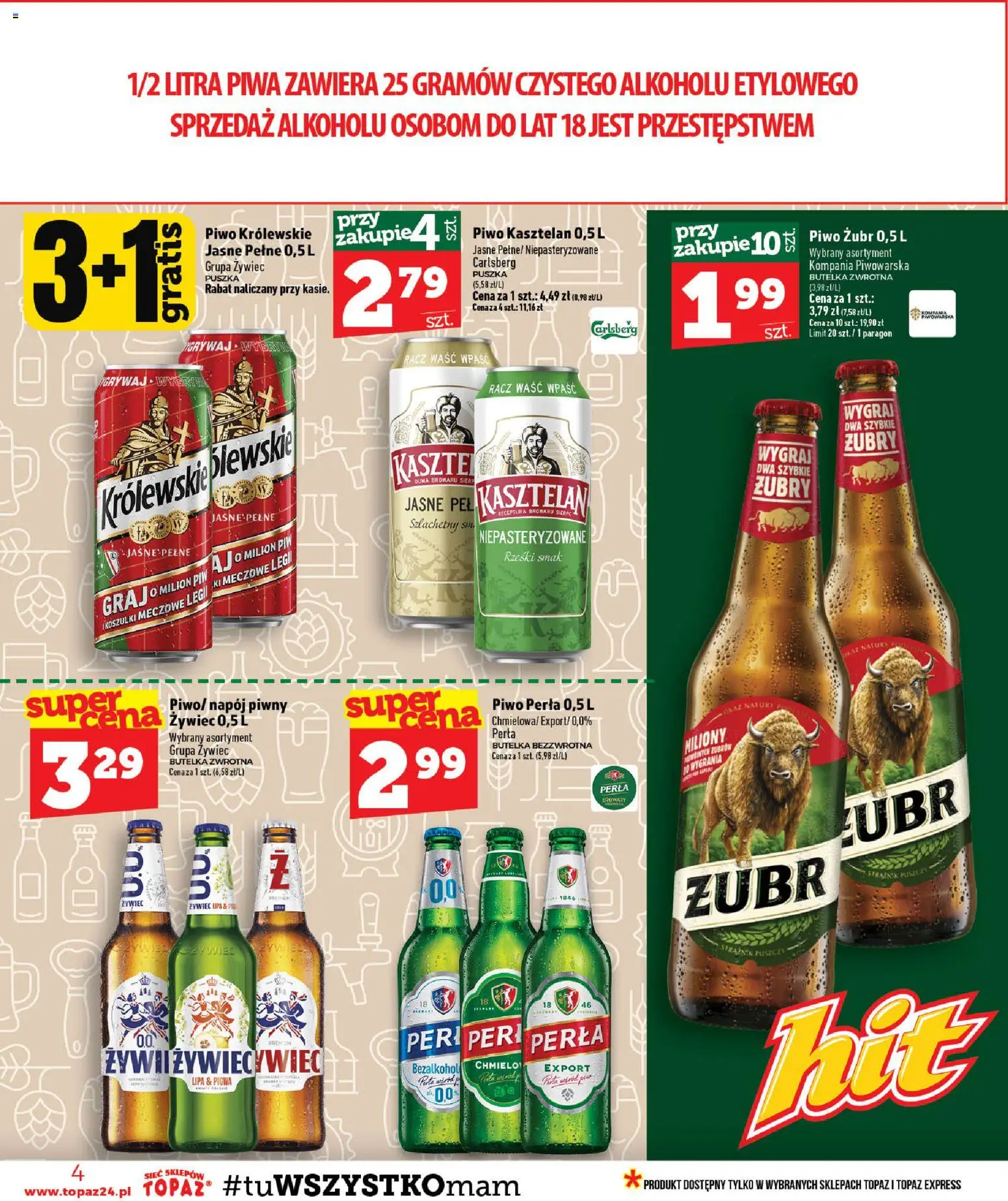 Topaz gazetka od 30.07.2026 | Strona: 4 | Produkty: Gra, Piwo kasztelan, Piwo Królewskie, Piwo