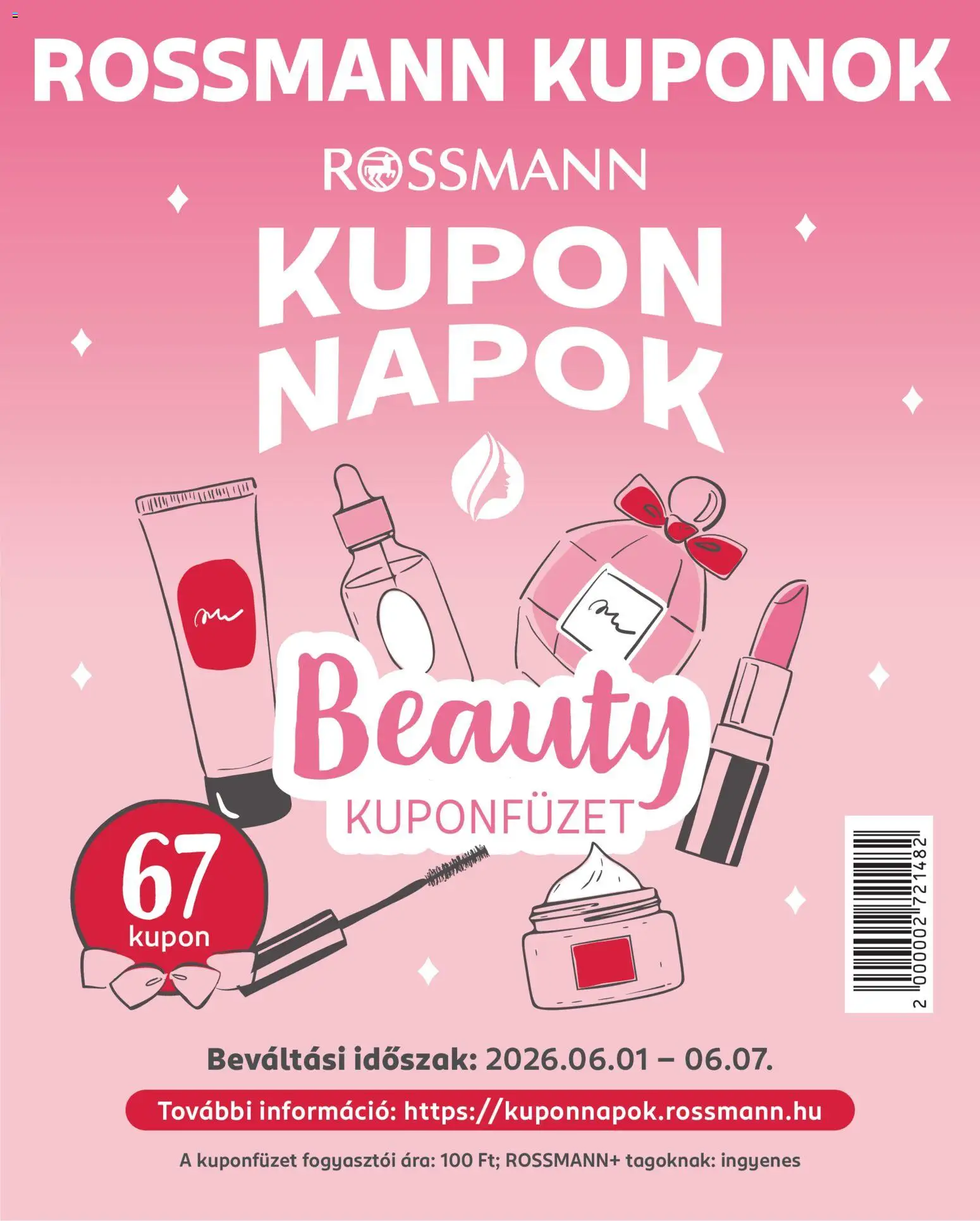 Rossmann akciós ujság - amely érvényes a következő dátumtól: 01.06.2026 | Oldal: 1