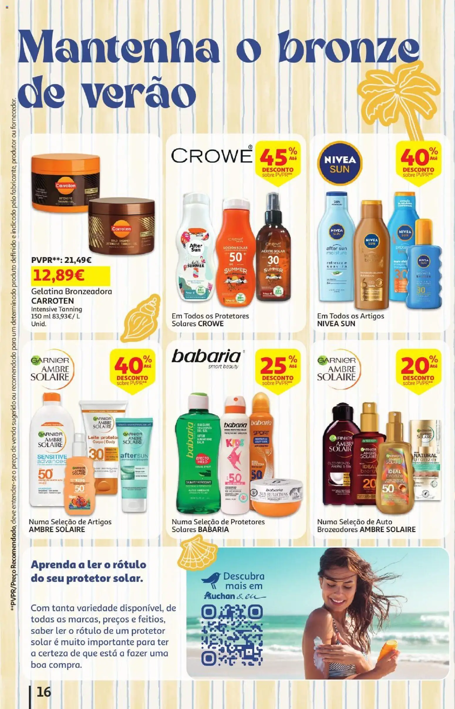 Auchan - Férias de Verão  Casa Verão │ válido de 22/07/2026 | Página: 16 | Produtos: Gelatina, Protetor solar, Bronzer, Leite