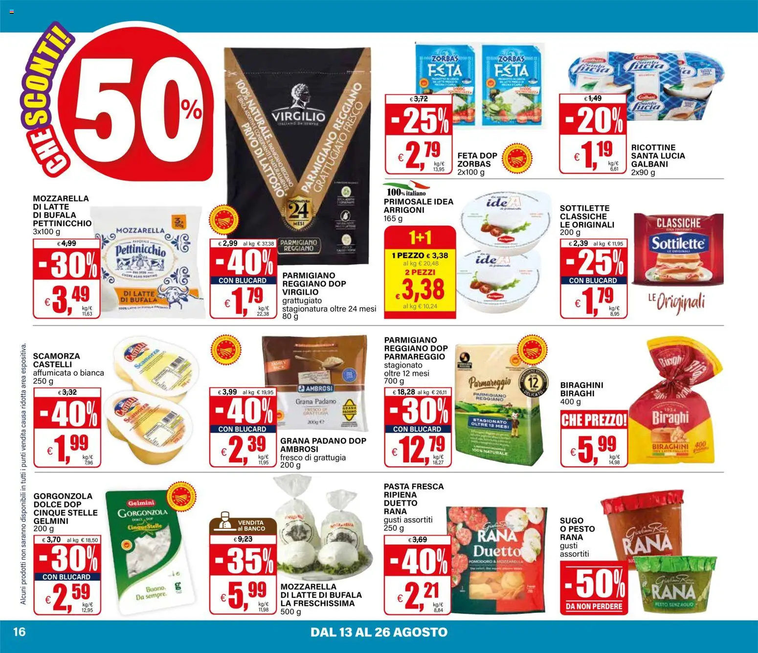 Volantino Il Gigante del 13/08/2026 | Pagina: 16 | Prodotti: Latte, Grana Padano, Parmigiano, Gorgonzola