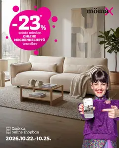 Mömax Aktuális szórólap - amely érvényes a következő dátumtól: 2026.10.22.
