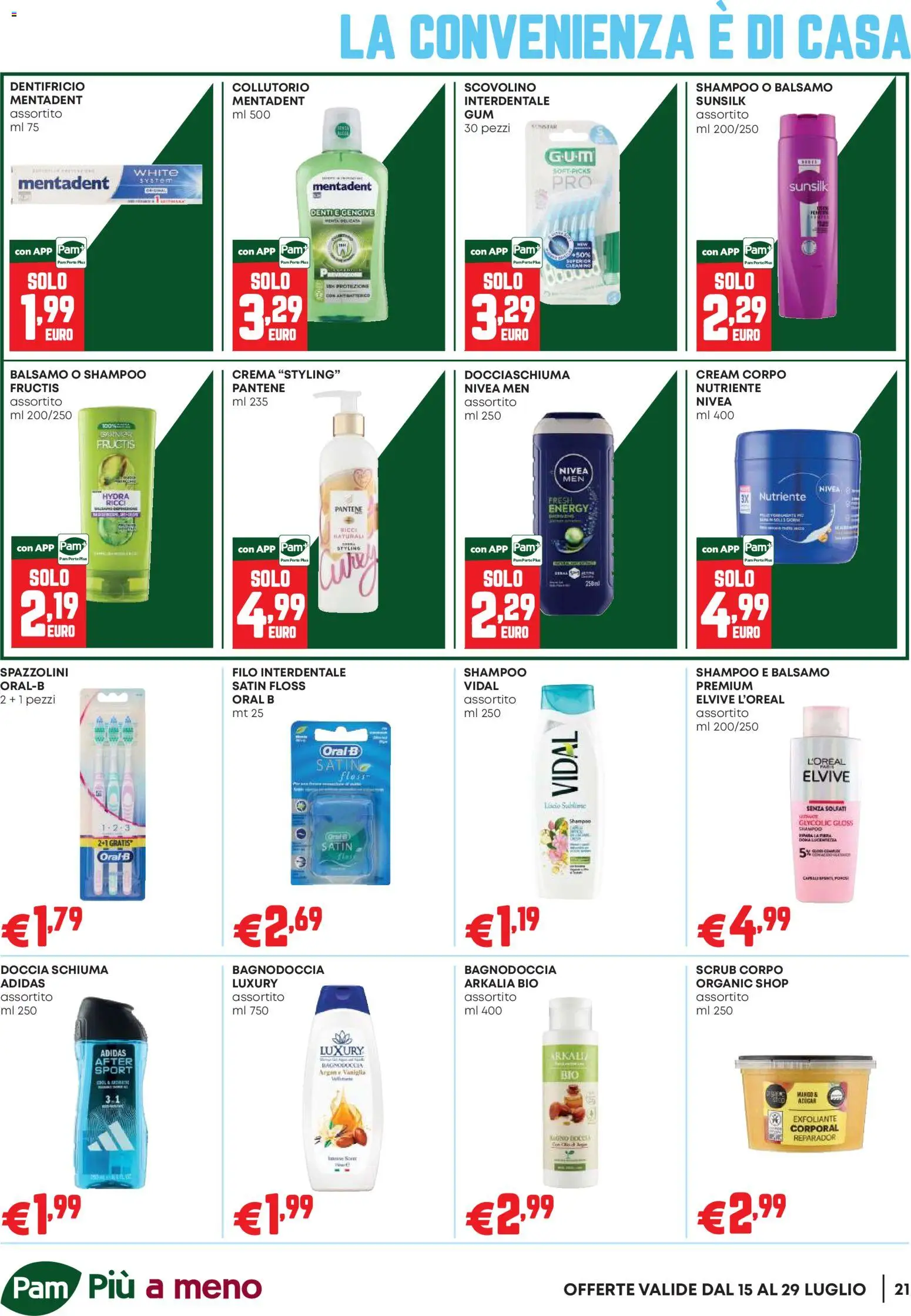 Volantino PAM del 16/07/2026 | Pagina: 21 | Prodotti: Shampoo, Crema, Filo interdentale, Scrub