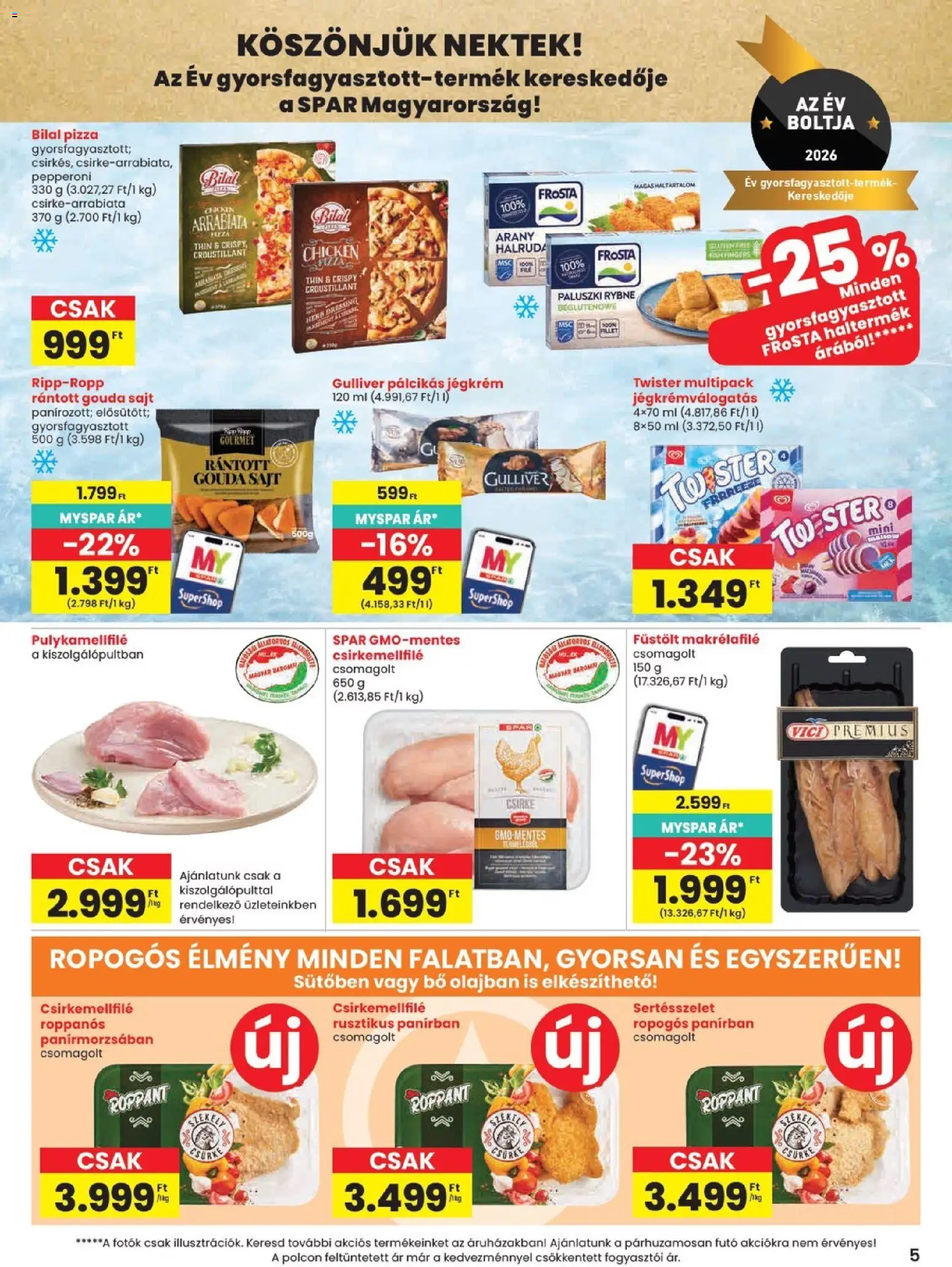 Spar akciós ujság - amely érvényes a következő dátumtól: 2026.08.06. | Oldal: 5 | Termékek: Pulykamellfilé, Sajt, Pizza, Jégkrém