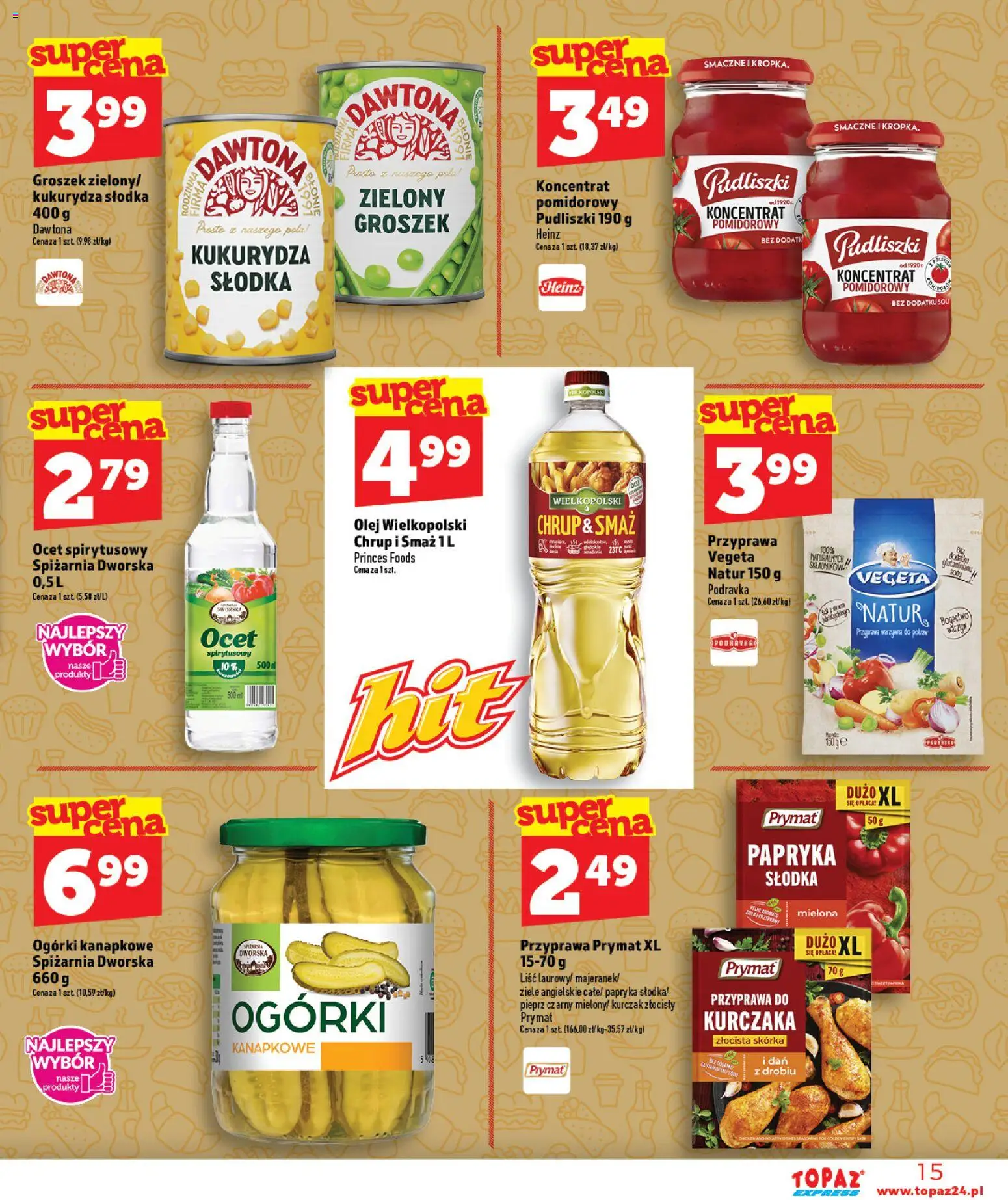 Topaz gazetka - Express od 06.08.2026 | Strona: 15 | Produkty: Ocet spirytusowy, Groszek, Olej, Ogórki