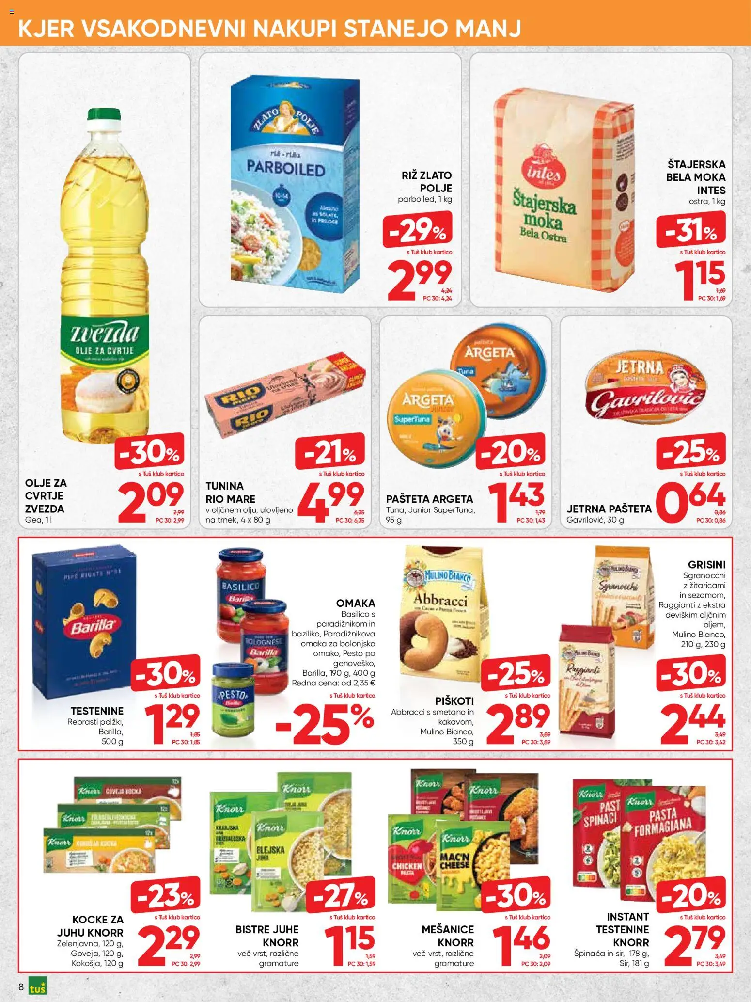 Novi Tuš katalog ponudbe – veljaven od 21.10.2026 | Stran: 8 | Izdelki: Grisini, Moka, Testenine, Piskoti