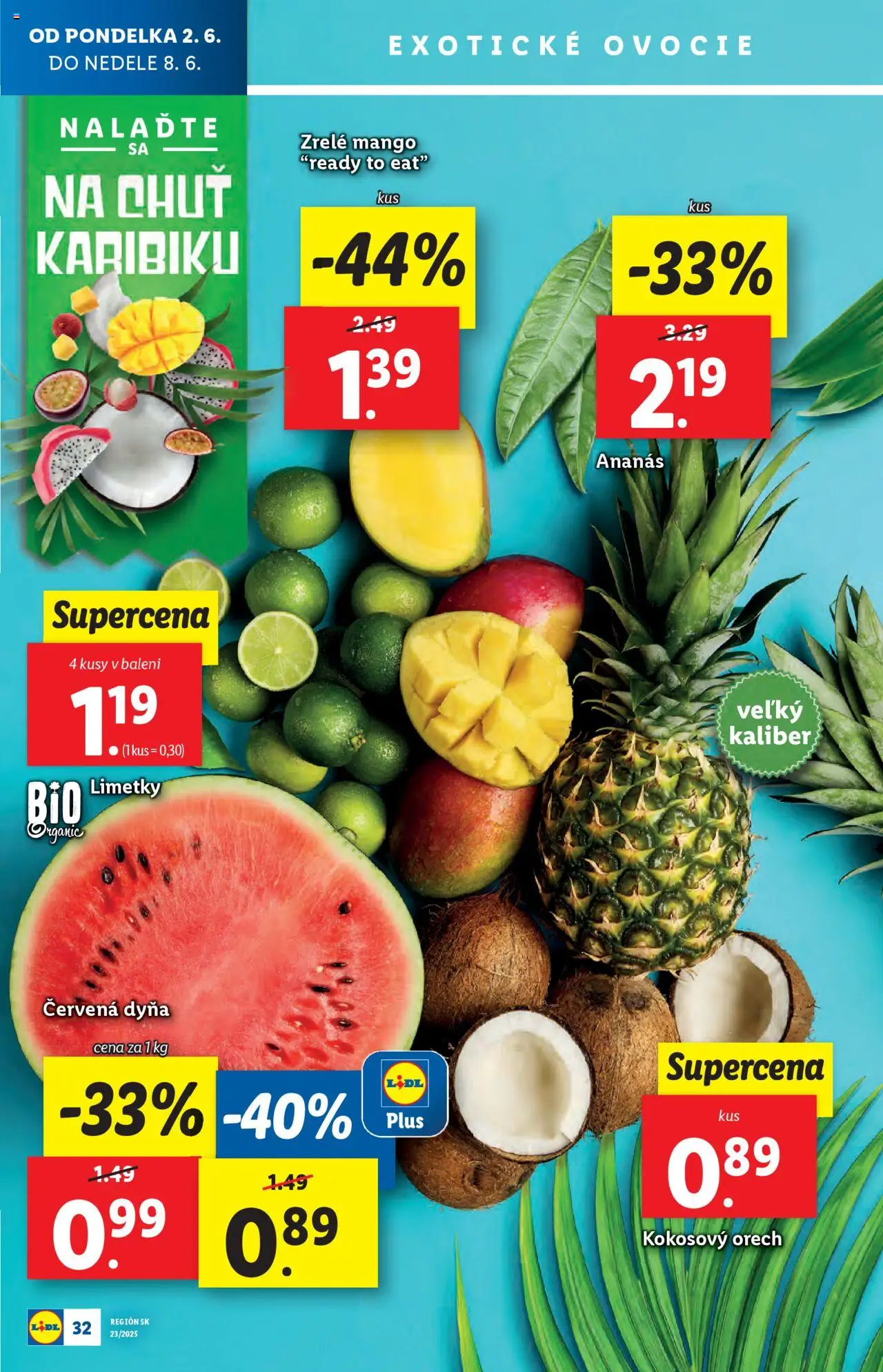 Nové Lidl akcie – leták je platný od 02.06.2025 | Strana: 39 | Produkty: Kokosový orech, Ananás, Mango, Ovocie
