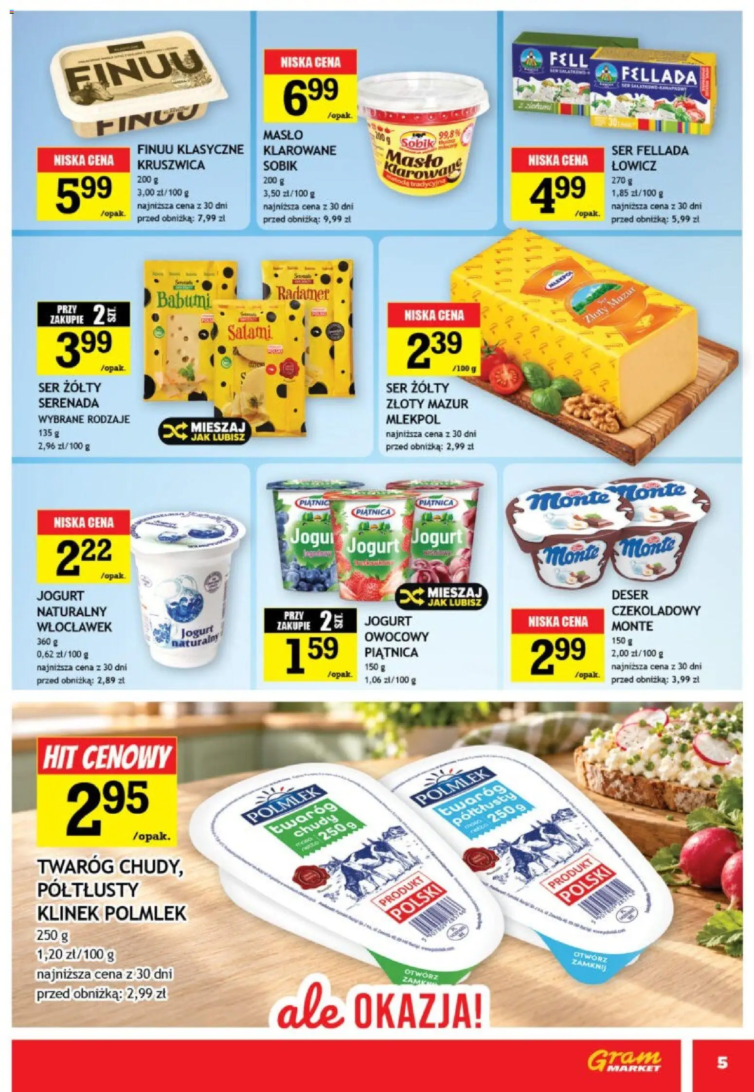 Gram Market gazetka od 21.10.2026 | Strona: 5 | Produkty: Ser żółty, Twaróg chudy, Twaróg półtłusty, Twaróg