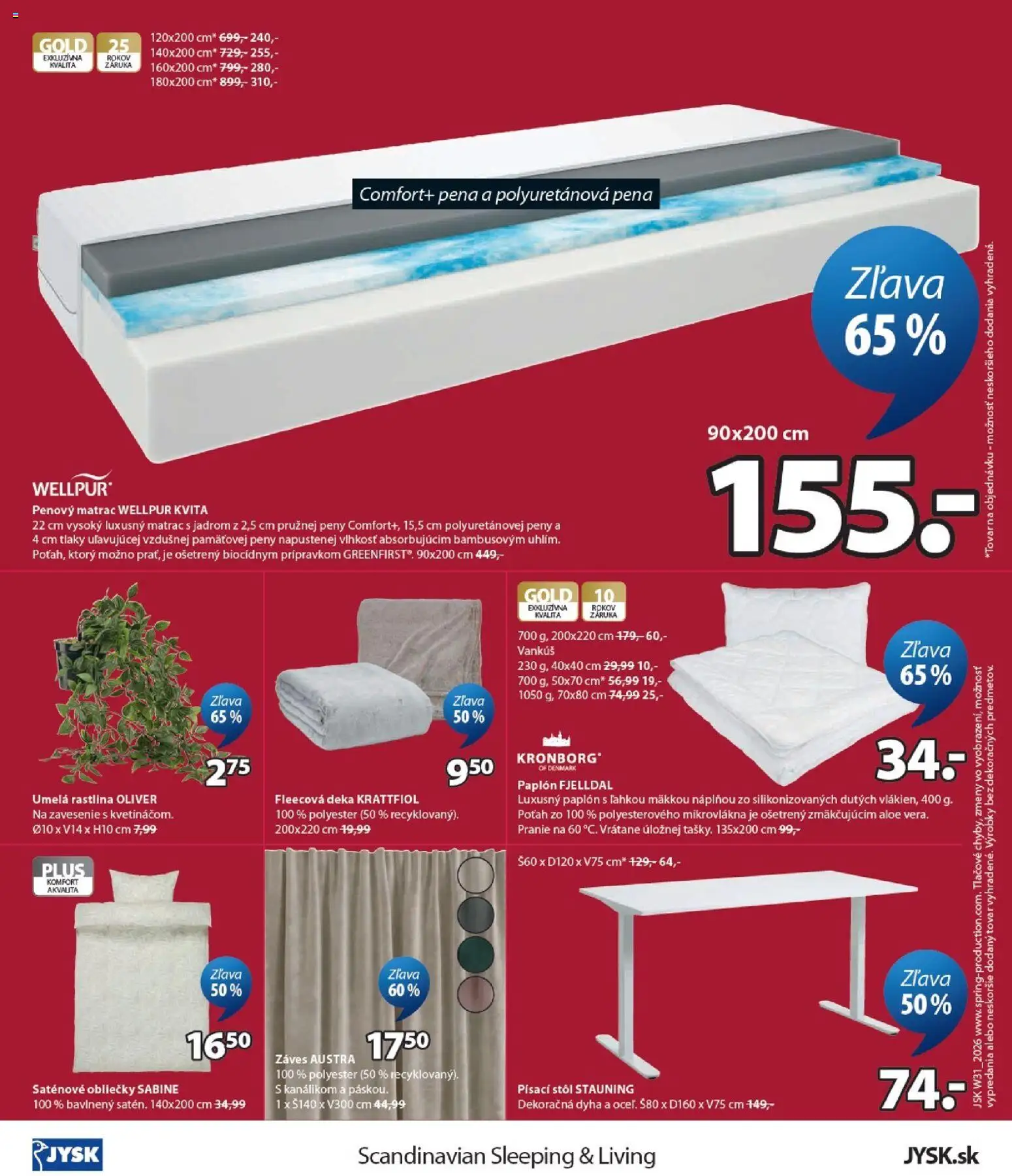 Nové JYSK akcie – leták je platný od 29.07.2026 | Strana: 16 | Produkty: Matrac, Obliečky, Vankúš, Stôl