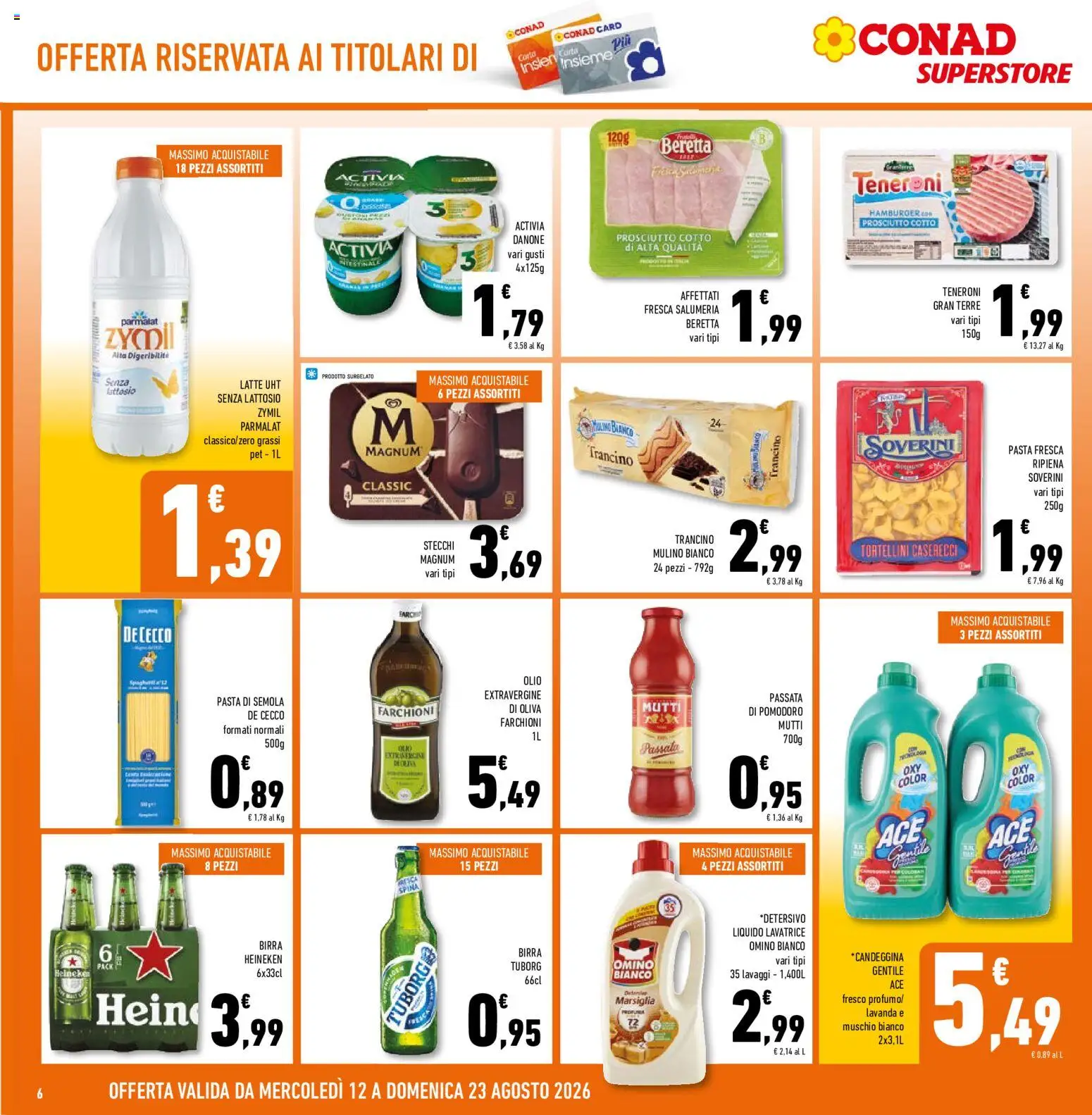 Volantino Conad del 12/08/2026 | Pagina: 6 | Prodotti: Yogurt, Birra Heineken, Olio extravergine di oliva, Latte