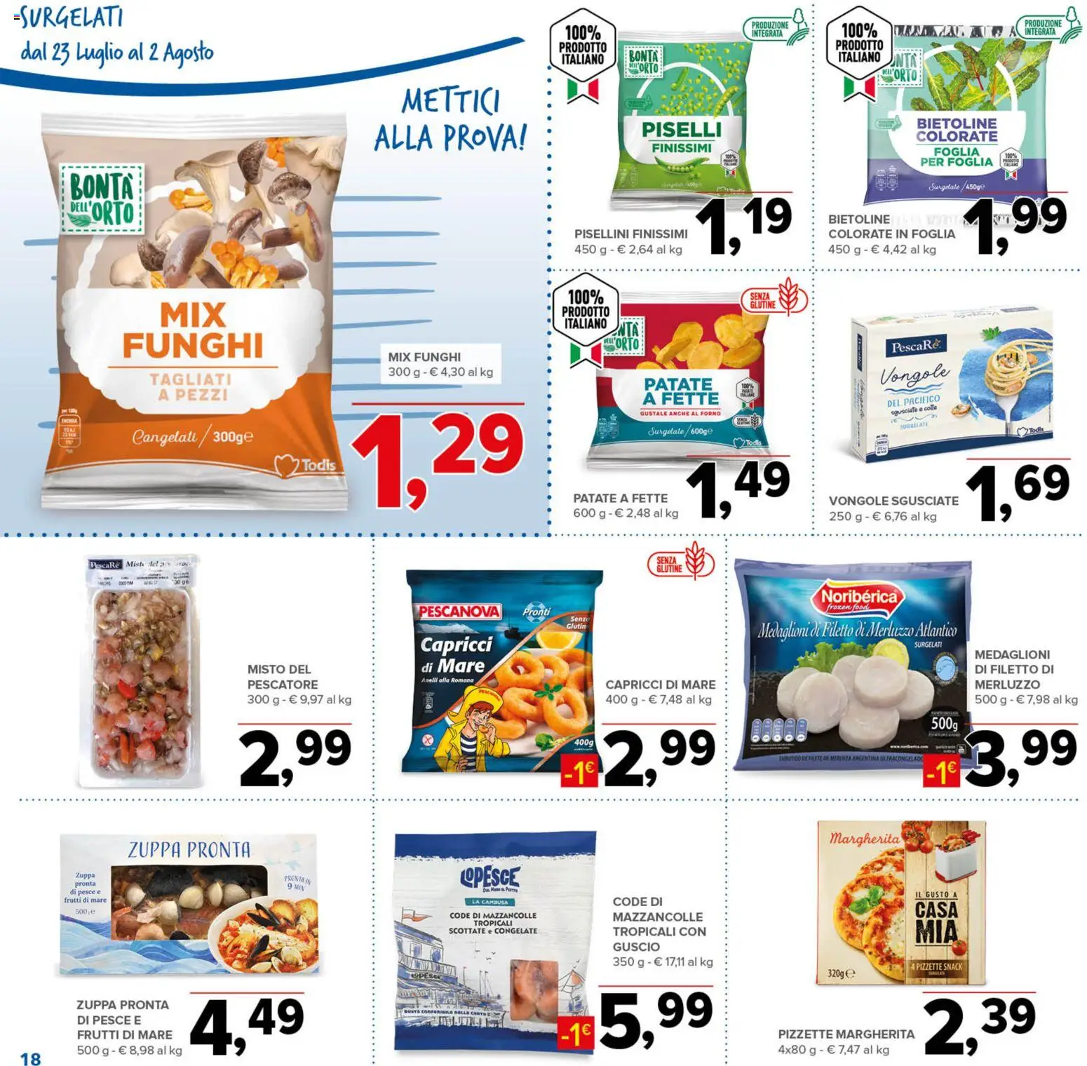 Volantino Todis del 23/07/2026 | Pagina: 18 | Prodotti: Pesce, Vongole, Piselli, Forno