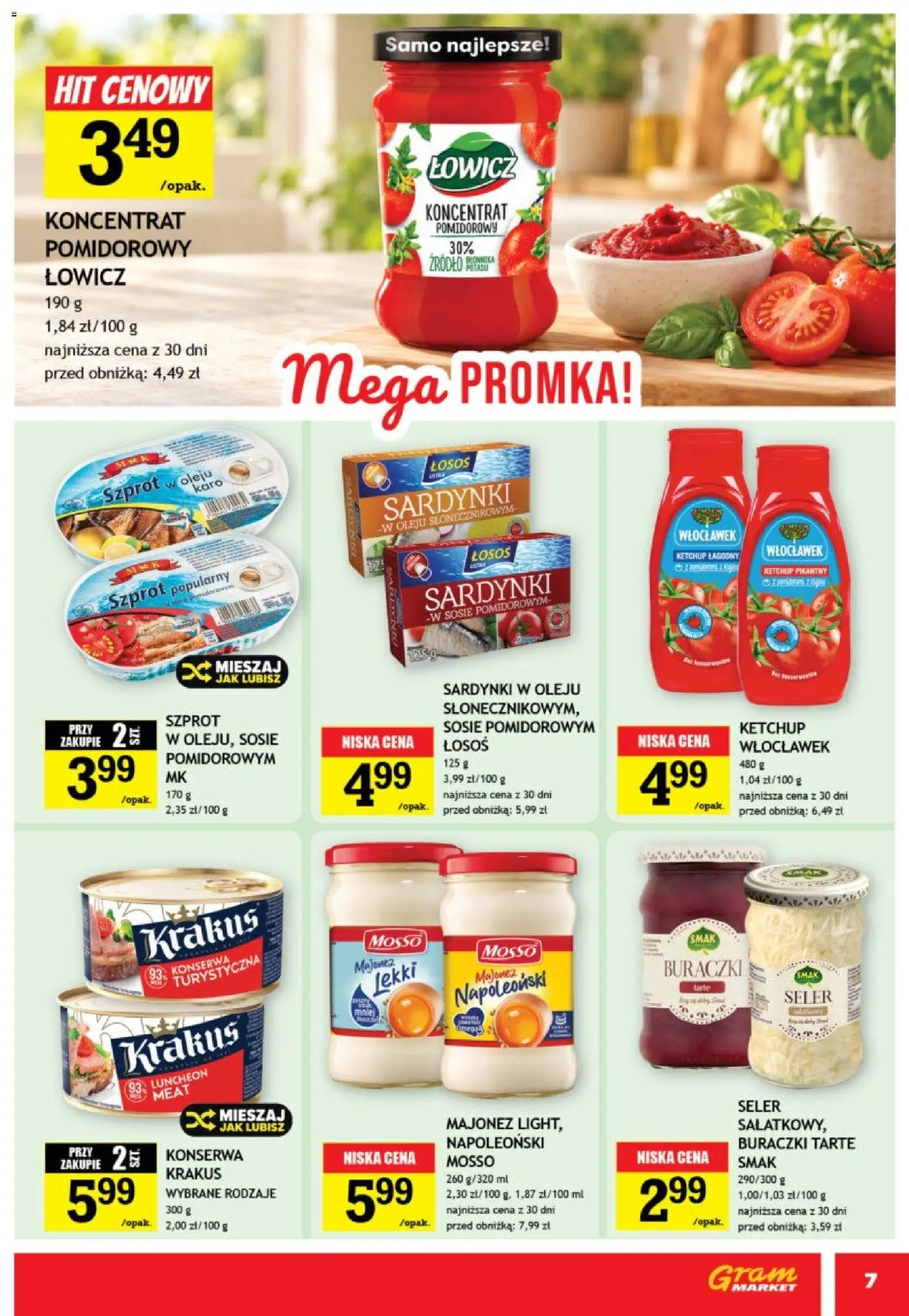 Gram Market gazetka od 28.10.2026 | Strona: 7 | Produkty: Ketchup, Koncentrat pomidorowy, Łosoś, Sardynki