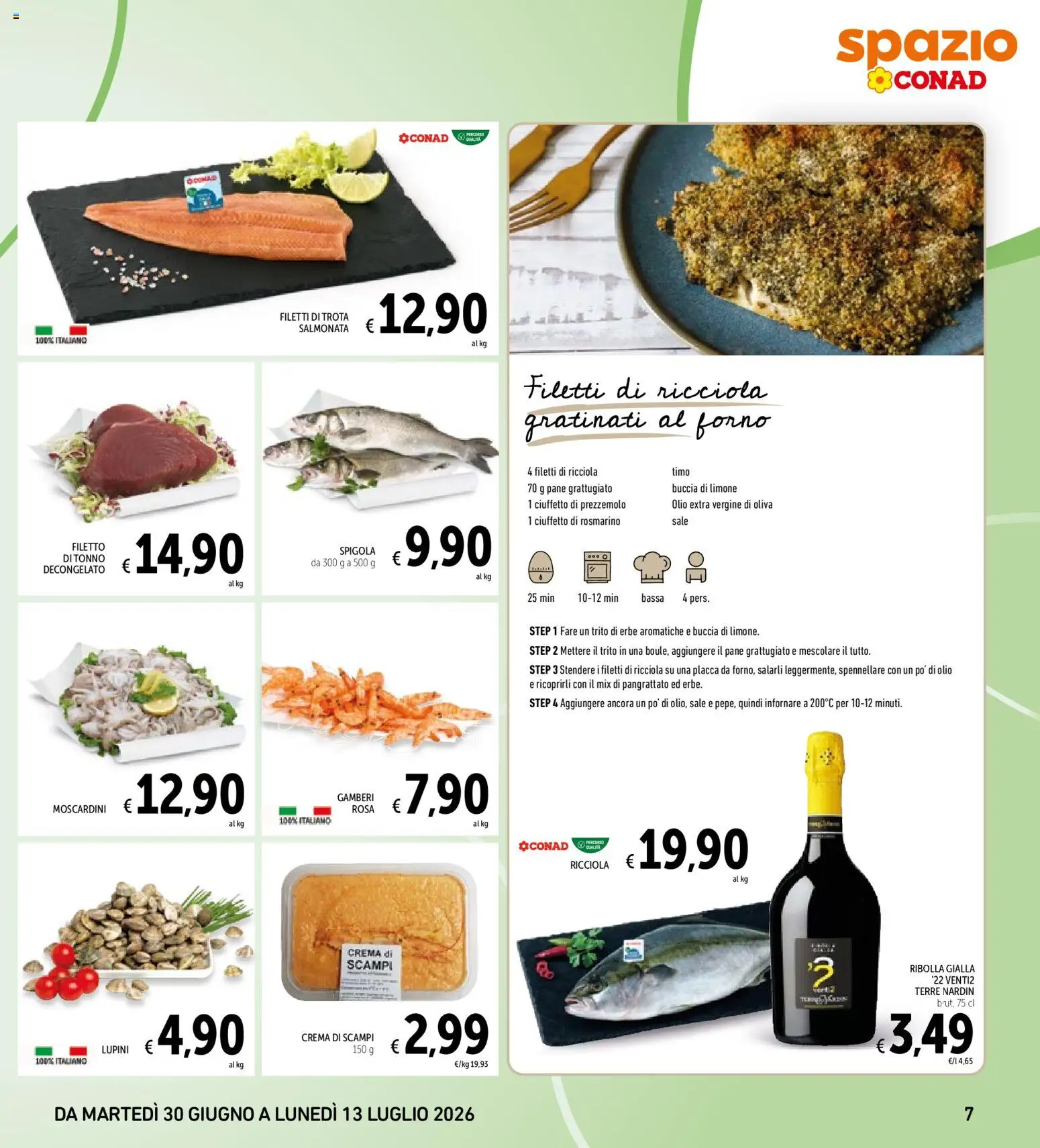 Volantino Spazio Conad del 30/06/2026 | Pagina: 7 | Prodotti: Rosmarino, Gamberi, Prezzemolo, Spigola