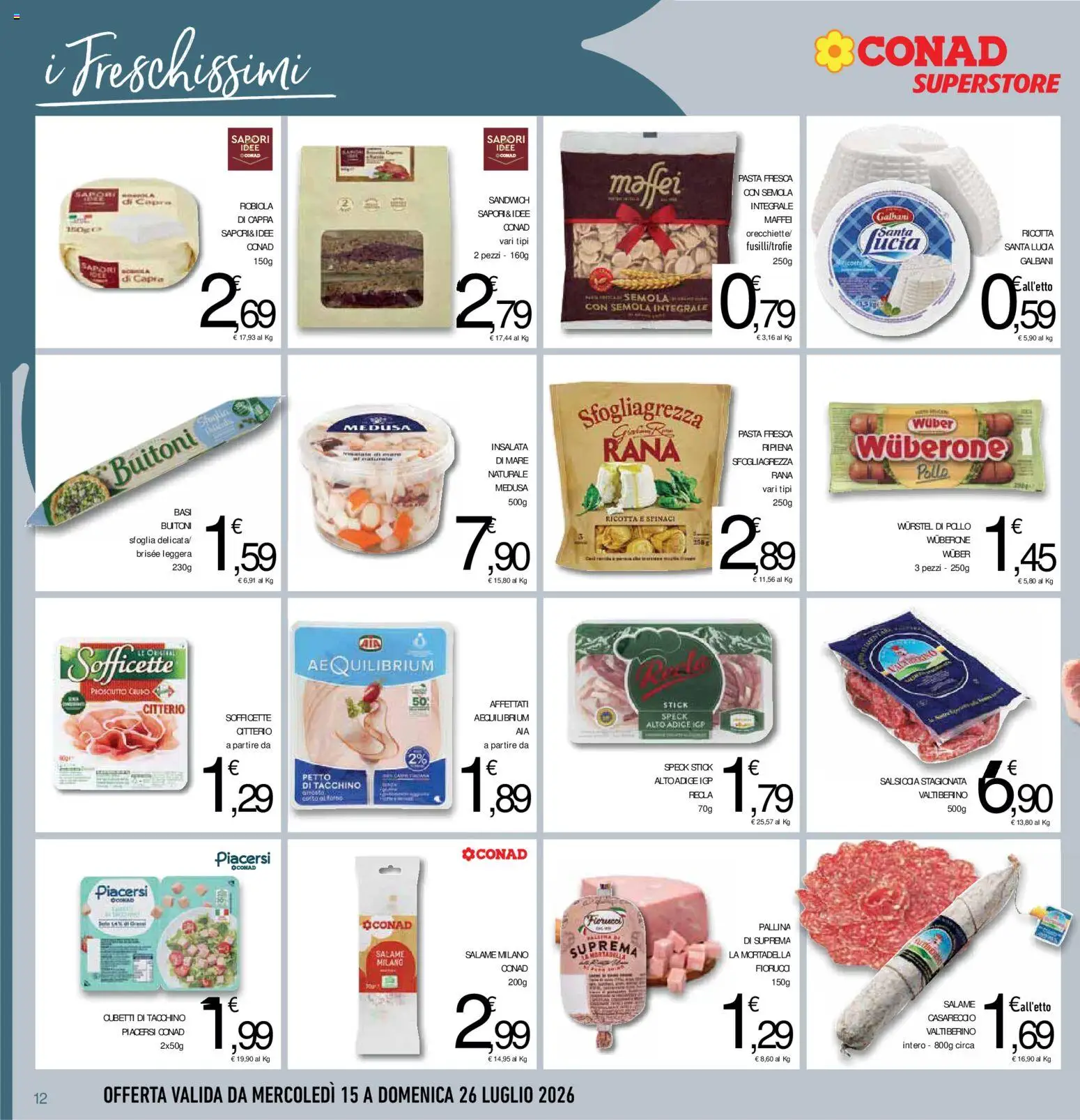 Volantino Conad del 15/07/2026 | Pagina: 12 | Prodotti: Pasta, Mortadella, Ricotta, Robiola