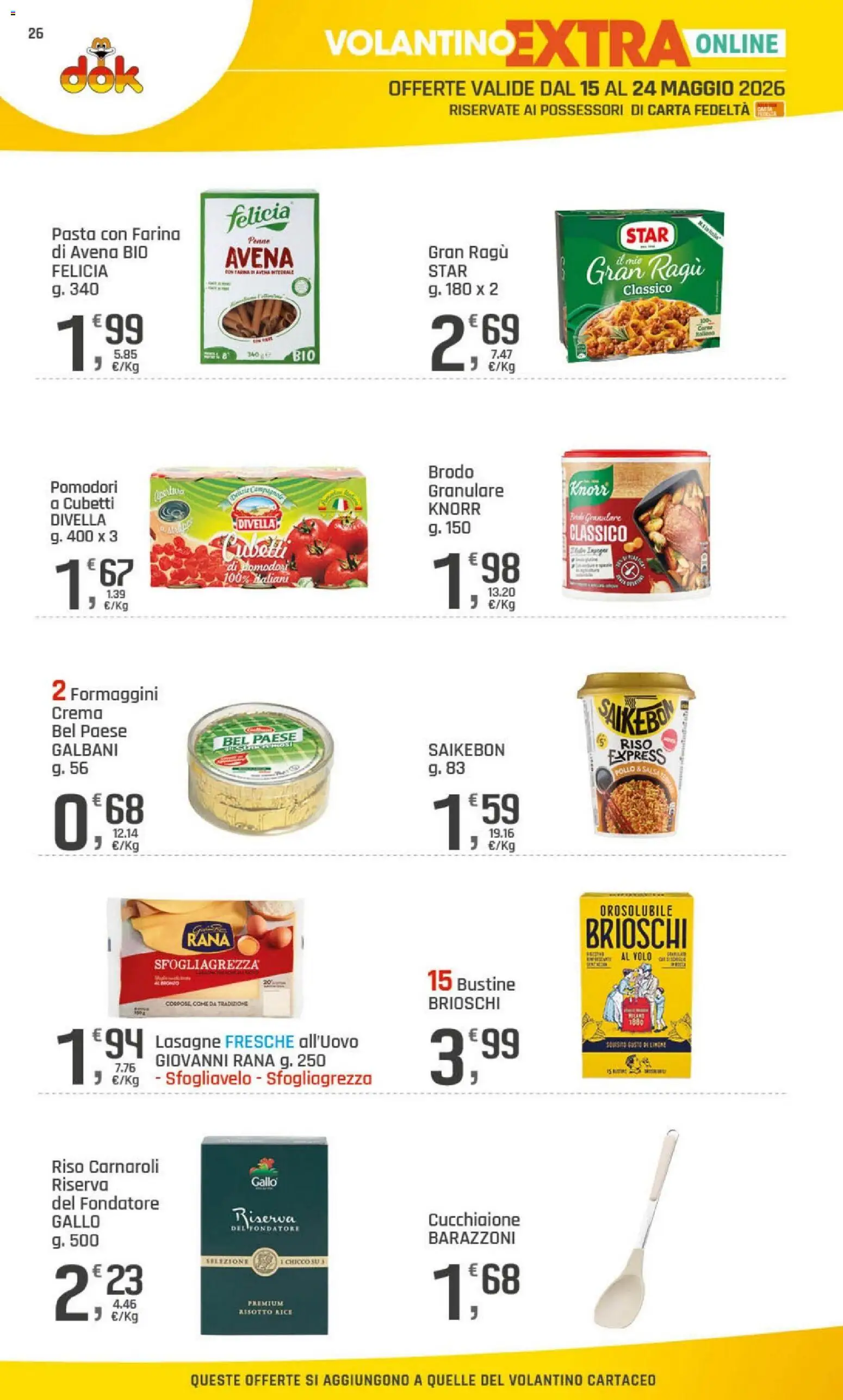 Volantino DOK del 15.05.2026 | Pagina: 26 | Prodotti: Riso Carnaroli, Pollo, Riso, Farina