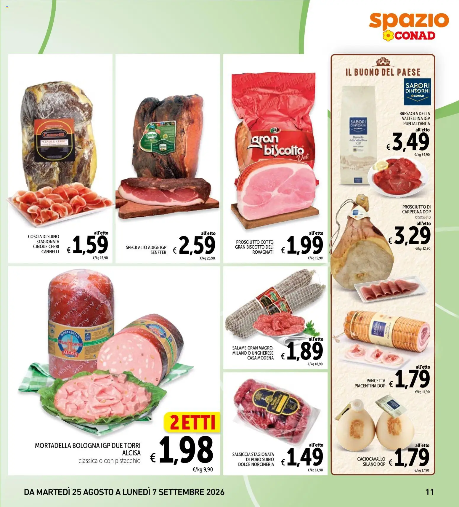 Volantino Spazio Conad del 24/08/2026 | Pagina: 11 | Prodotti: Speck, Salame, Bresaola, Salsiccia