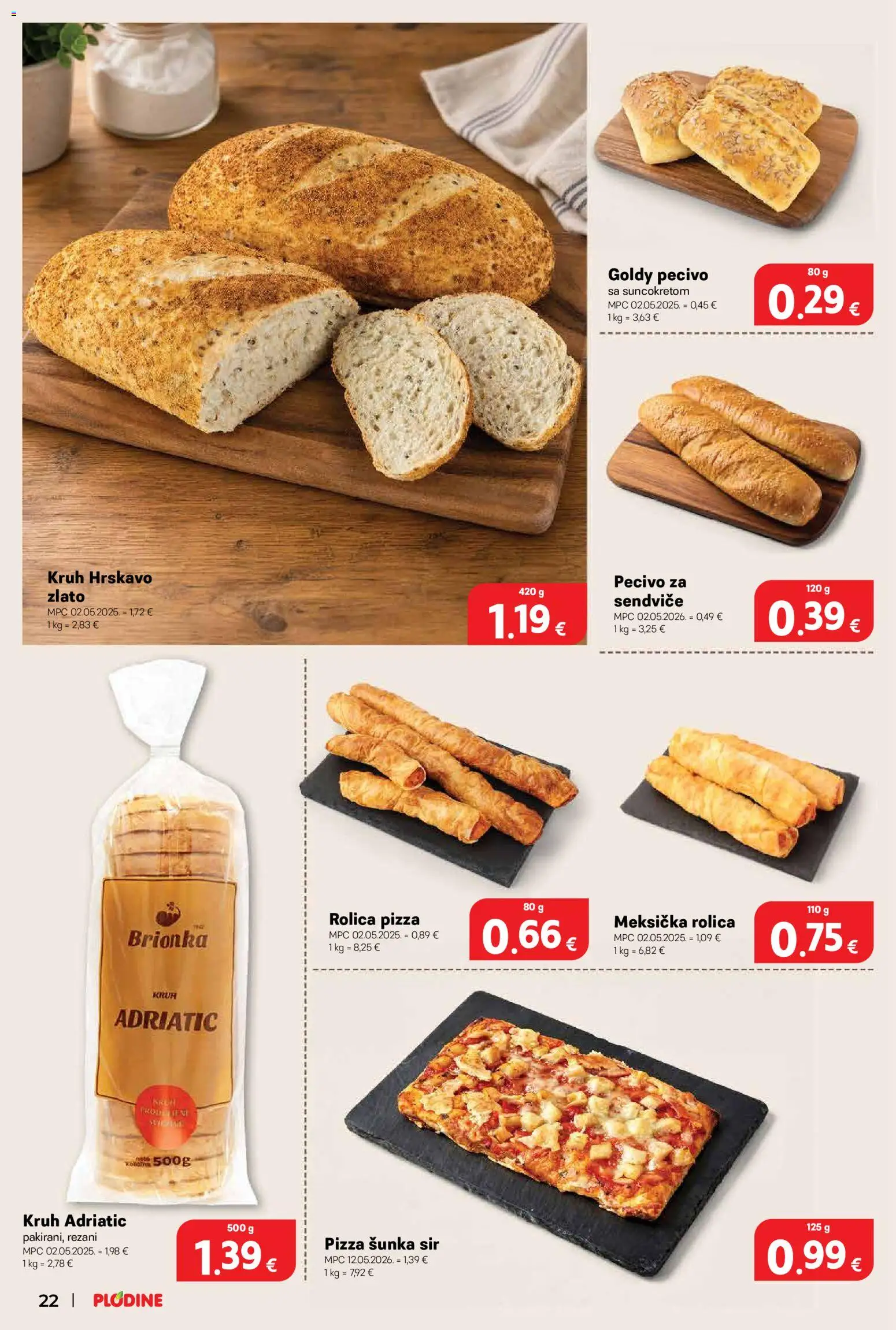 Plodine katalog | vrijedi od 10.09.2026 | Stranica: 22 | Proizvodi: Sir, Šunka, Pizza, Pecivo