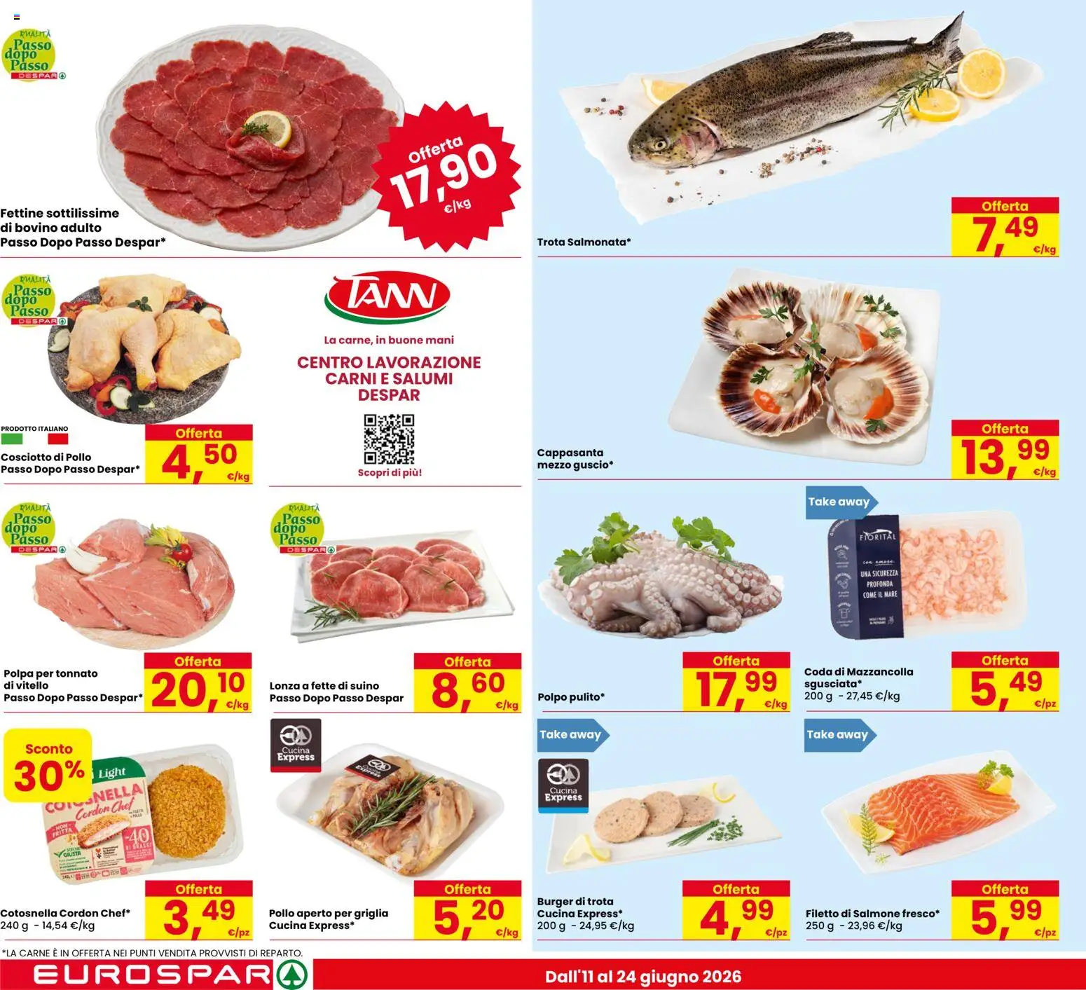 Volantino Eurospar del 11.06.2026 | Pagina: 4 | Prodotti: Pollo, Salmone, Trota, Griglia