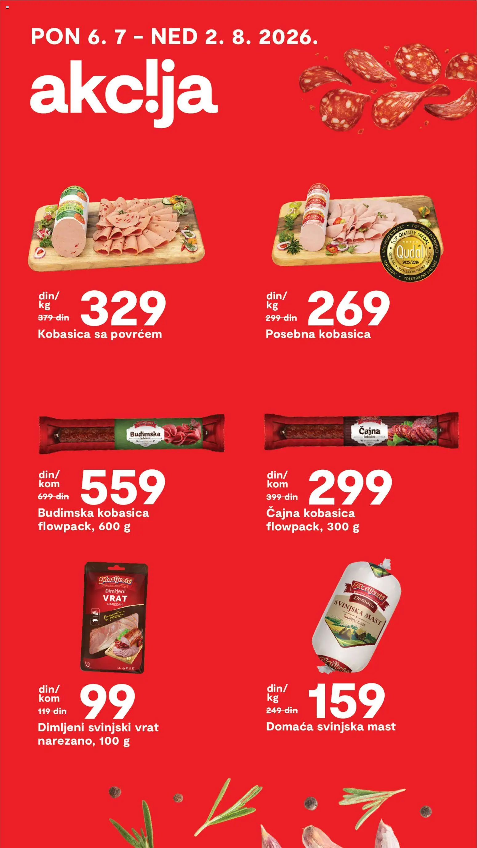 Matijevic katalog - važi od 17.07.2026 | Strana: 15 | Proizvode: Mast, Budimska kobasica, Kobasica, Dimljeni vrat