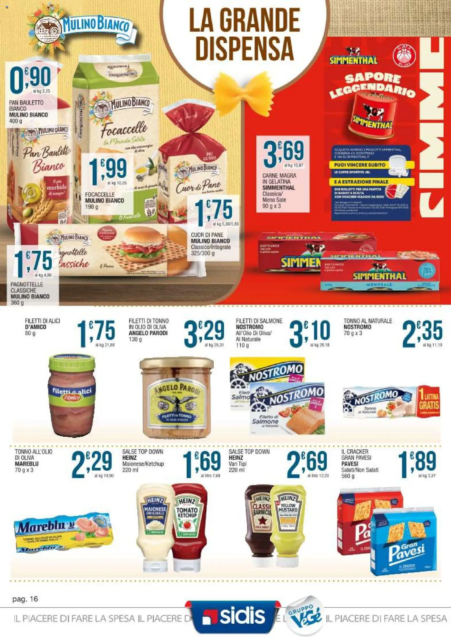 Volantino Sidis del 09.03.2026 | Pagina: 16 | Prodotti: Pane, Ketchup, Sale, Tonno
