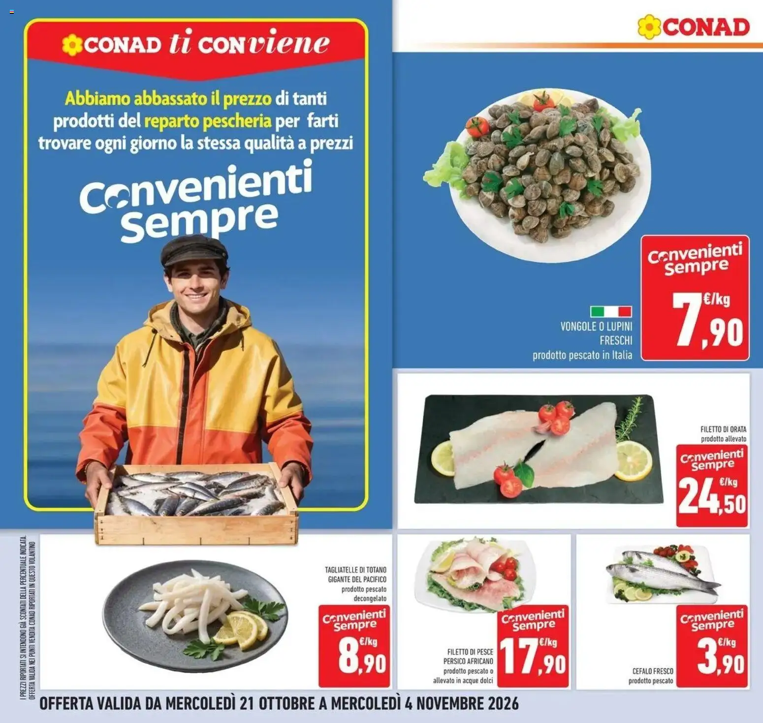 Volantino Conad del 21/10/2026 | Pagina: 36 | Prodotti: Pesce, Tagliatelle, Orata, Dolci