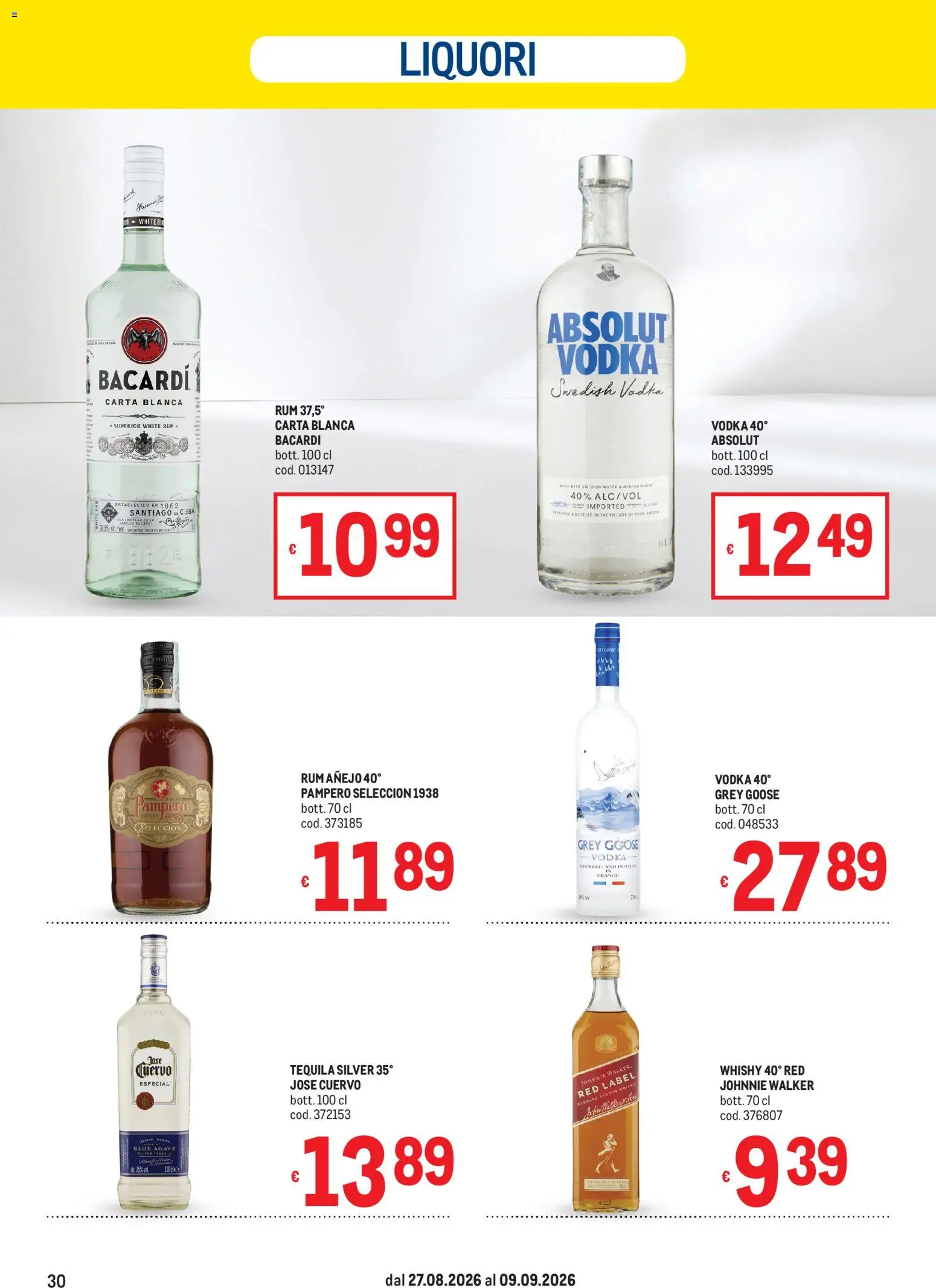 Volantino Metro del 27/08/2026 | Pagina: 30 | Prodotti: Agave, Vodka, Tequila, The