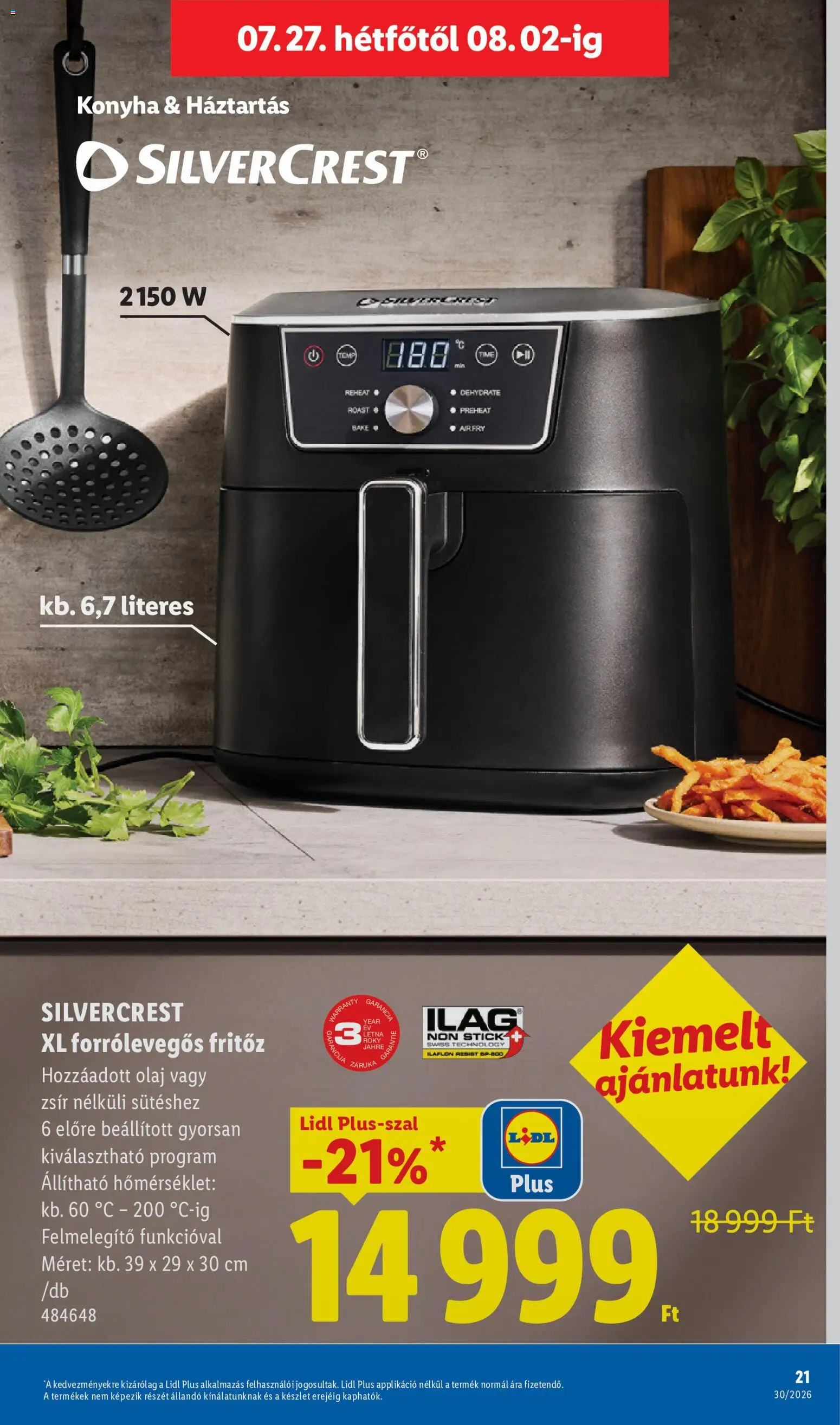 Lidl akciós ujság - amely érvényes a következő dátumtól: 2026.07.23. | Oldal: 21 | Termékek: Fritőz, Olaj