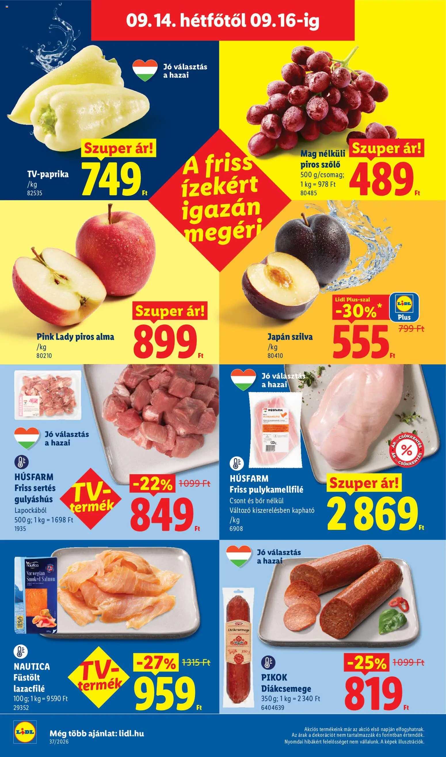 Lidl akciós ujság - amely érvényes a következő dátumtól: 2026.09.10. | Oldal: 58 | Termékek: Szőlő, Diákcsemege, Pikok, Bor