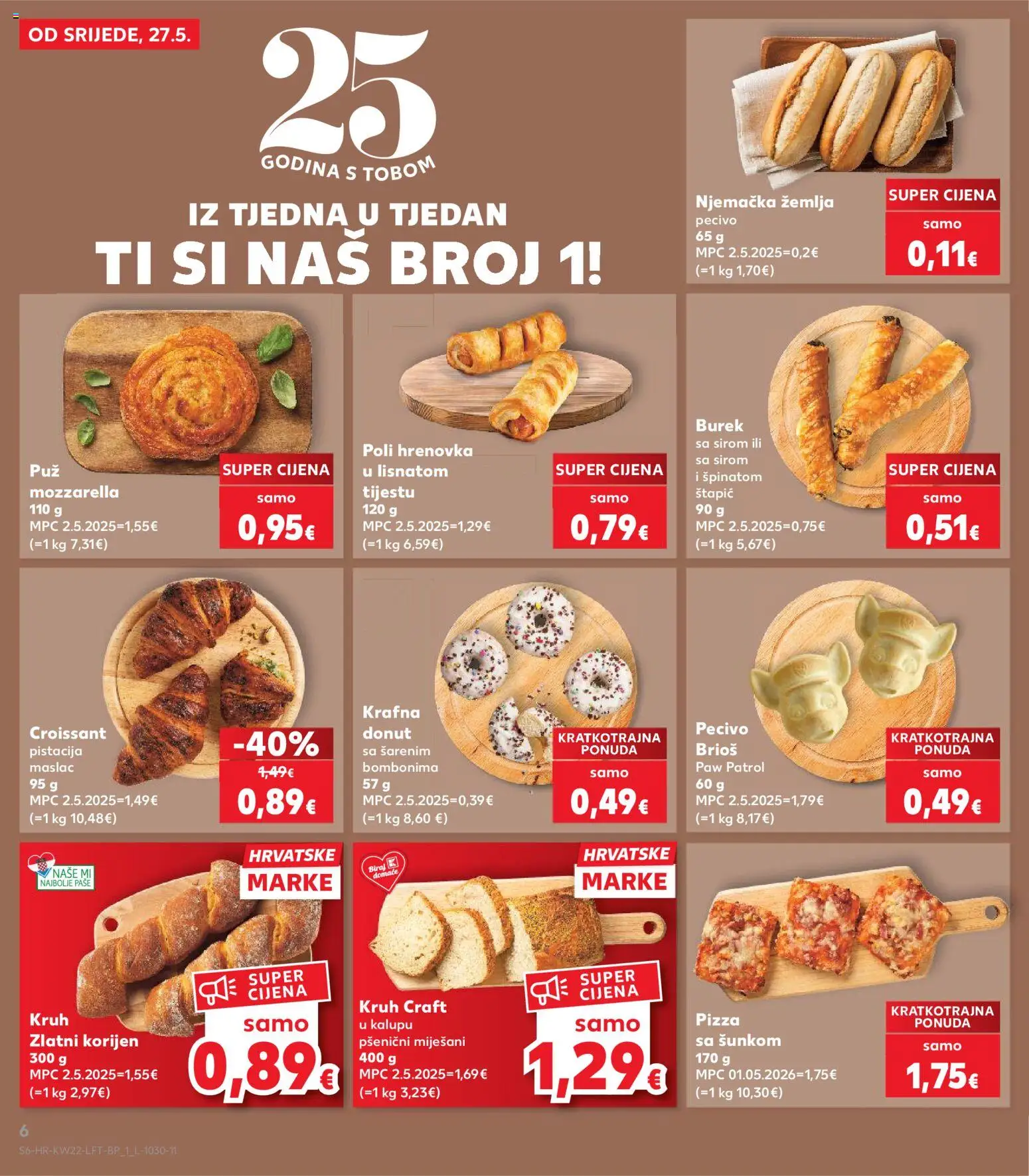 Kaufland HR akciós ujság - amely érvényes a következő dátumtól: 27.05.2026 | Oldal: 6 | Termékek: Mozzarella, Burek, Croissant, Pizza