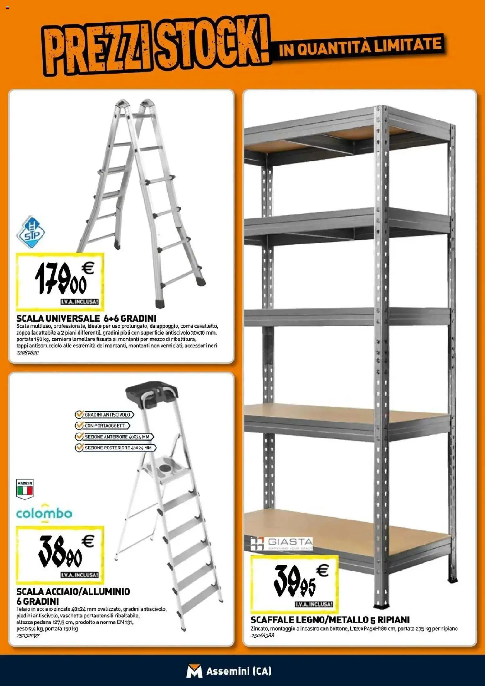 Nuovo TECNOMAT - Straordinari prezzi stock! dal 24/09/2026 > offerte anteprima 🛍️ | Pagina: 17 | Prodotti: Ripiano, Scaffale, Scala