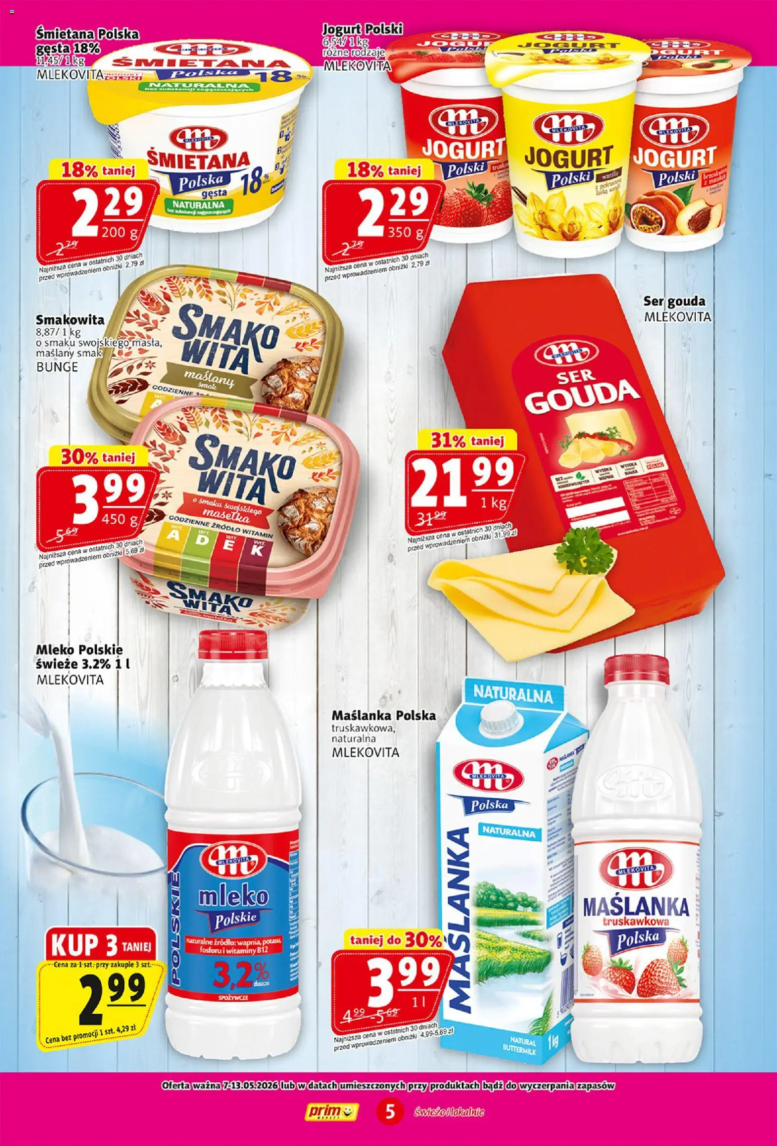 Prim Market gazetka od 07.05.2026 | Strona: 5 | Produkty: Maślanka, Mleko, Jogurt, Ser gouda