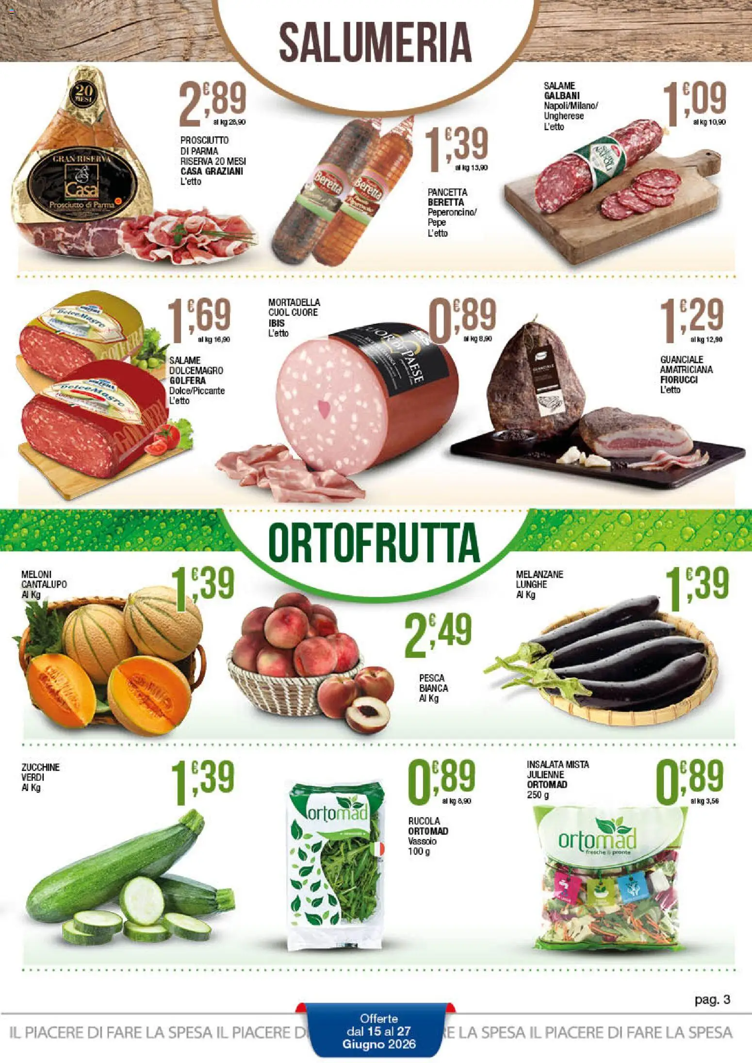 Volantino Sidis del 15.06.2026 | Pagina: 3 | Prodotti: Rucola, Pancetta, Pesca, Guanciale
