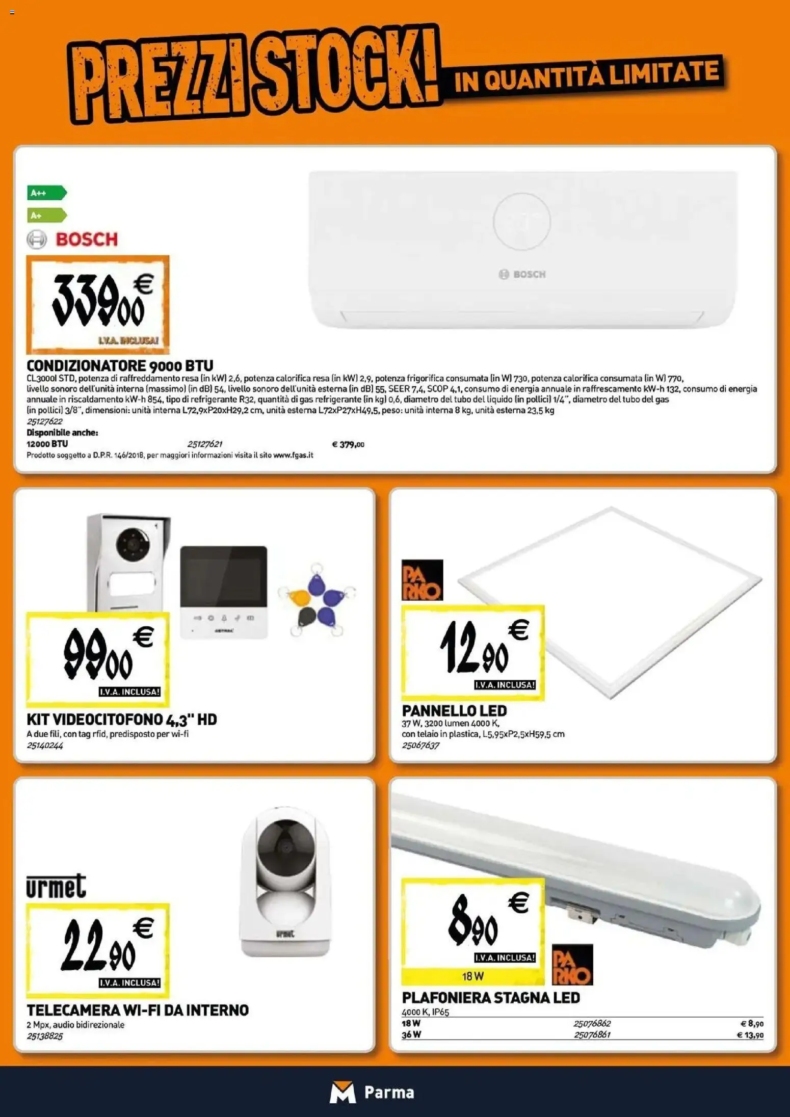 Nuovo TECNOMAT - Straordinari prezzi stock! dal 30/07/2026 > offerte anteprima 🛍️ | Pagina: 8 | Prodotti: Tubo, Audio, Condizionatore