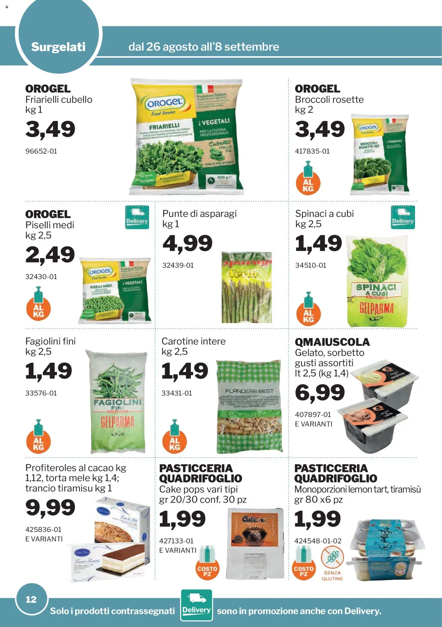 Volantino Sogegross del 26/08/2026 | Pagina: 12 | Prodotti: Sorbetto, Spinaci, Asparagi, Cacao