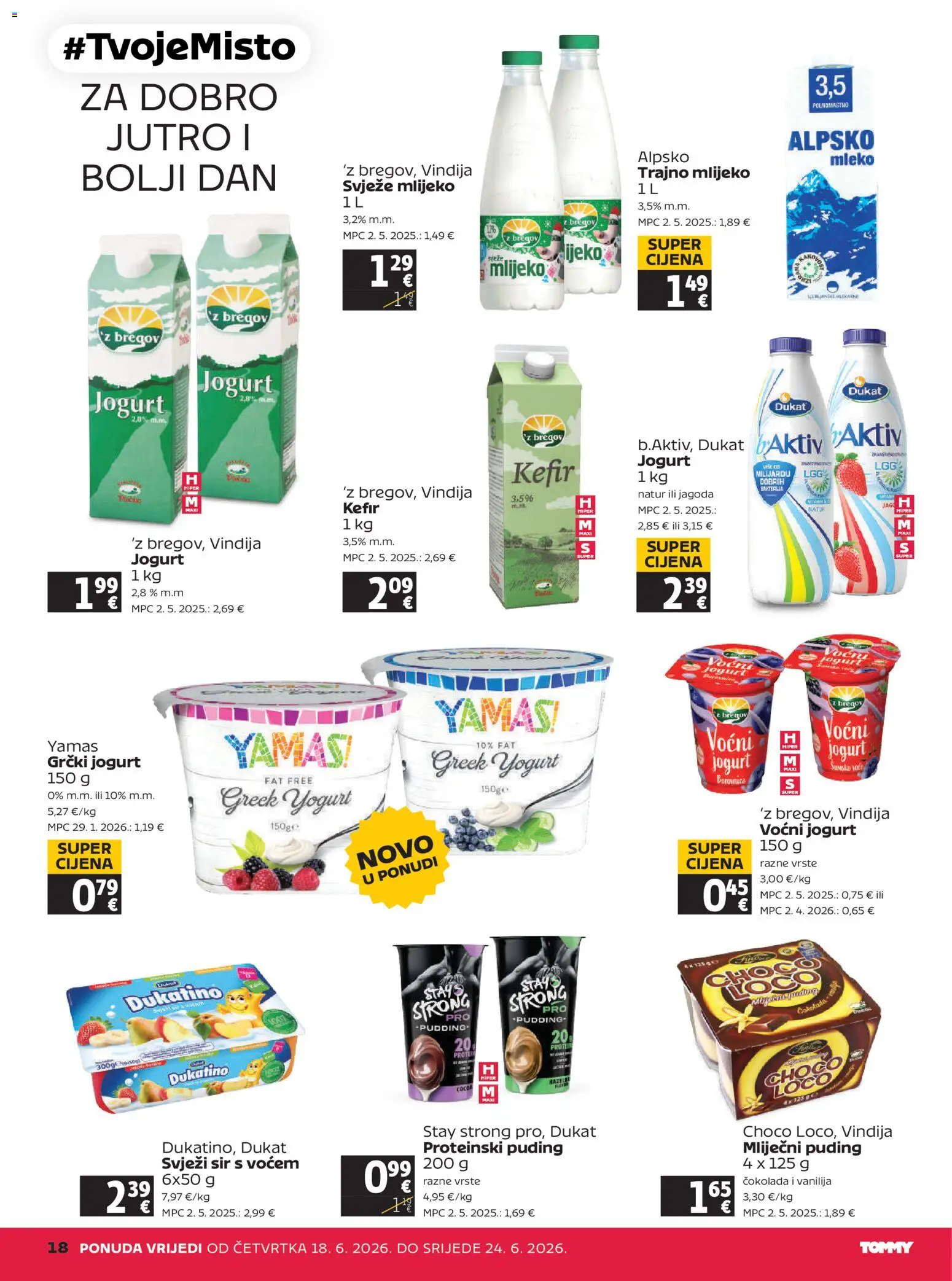 Tommy katalog | vrijedi od 18.06.2026 | Stranica: 18 | Proizvodi: Jogurt, Grčki jogurt, Čokolada, Trajno mlijeko