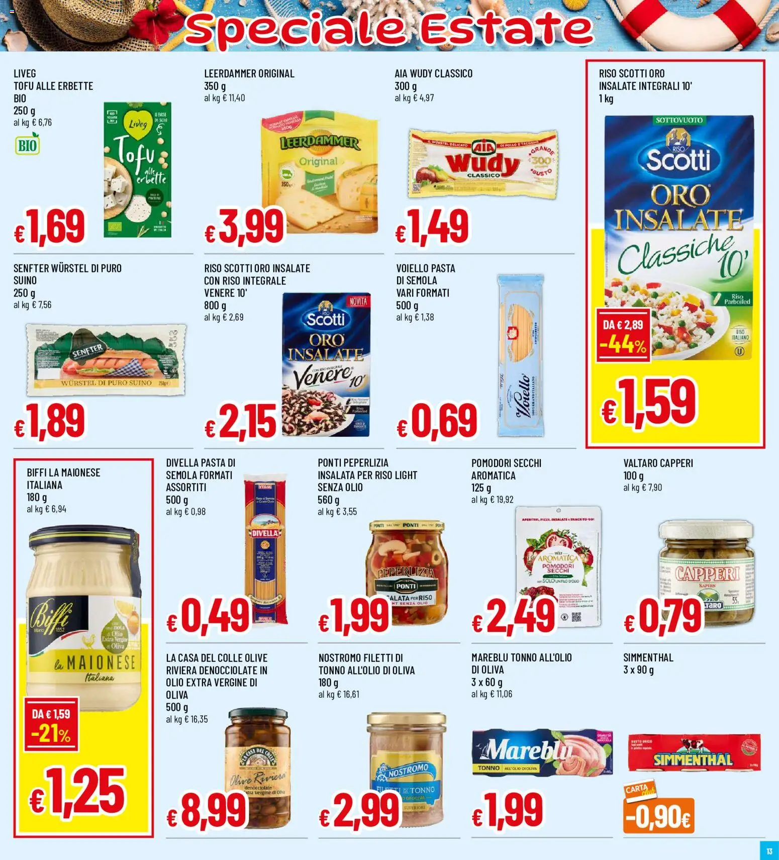 Volantino Galassia del 30/07/2026 | Pagina: 13 | Prodotti: Insalata, Wurstel, Tonno, Pomodori secchi