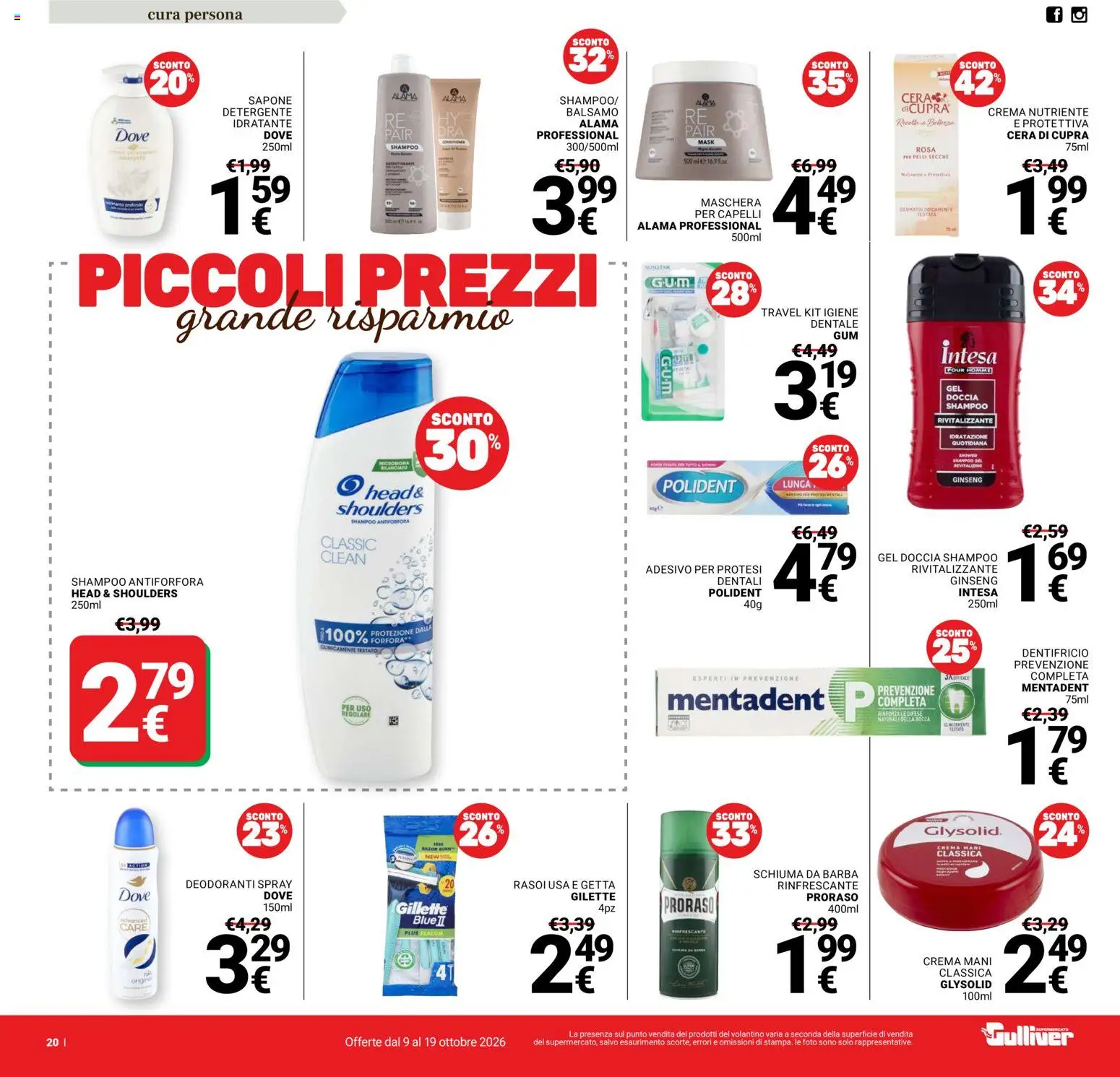 Volantino Gulliver del 09/10/2026 | Pagina: 20 | Prodotti: Balsamo, Maschera per capelli, Maschera, Schiuma da barba