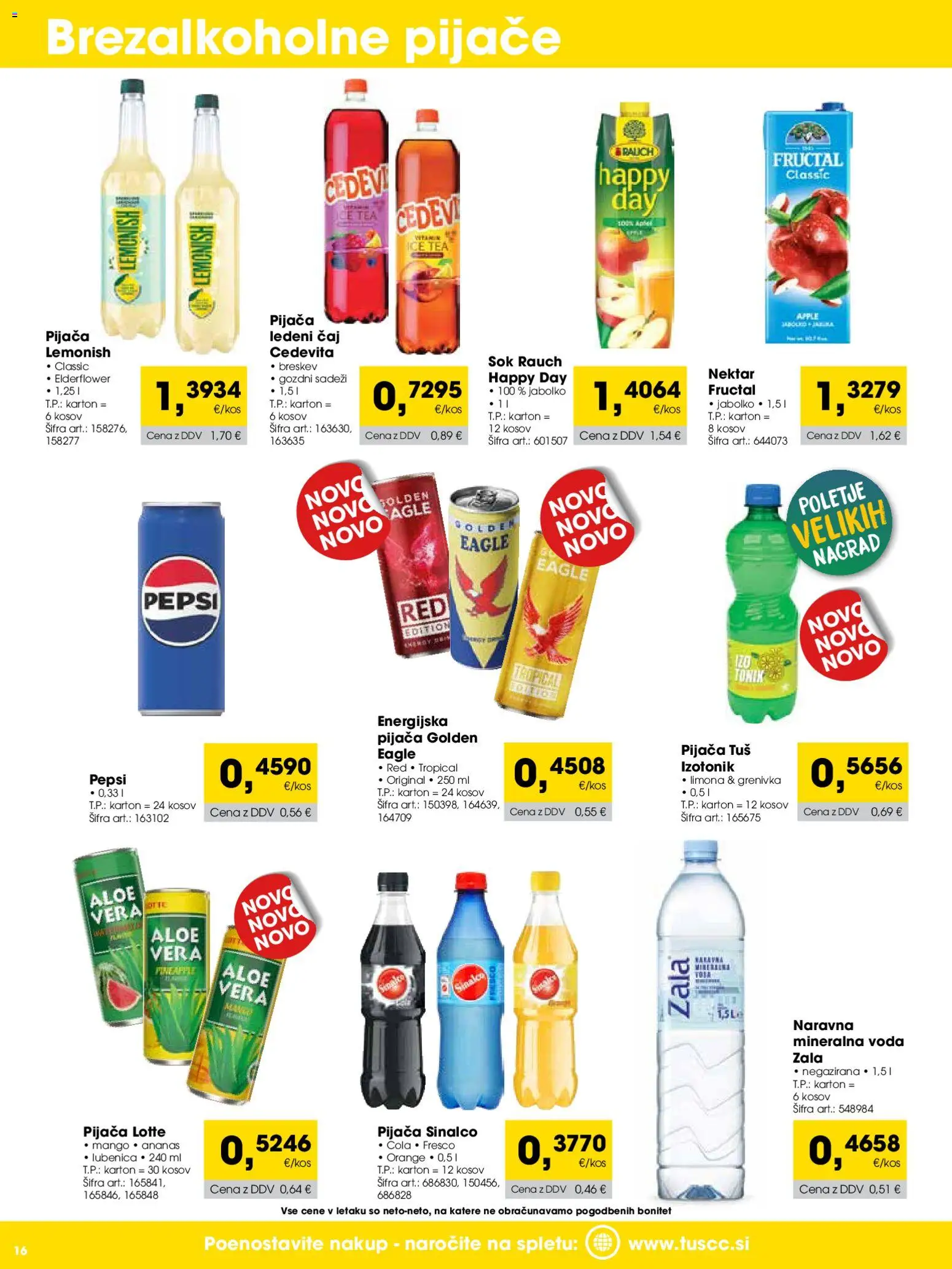 Novi Tuš katalog ponudbe – veljaven od 01.08.2026 | Stran: 16 | Izdelki: Lubenica, Mineralna voda, Voda, Breskev
